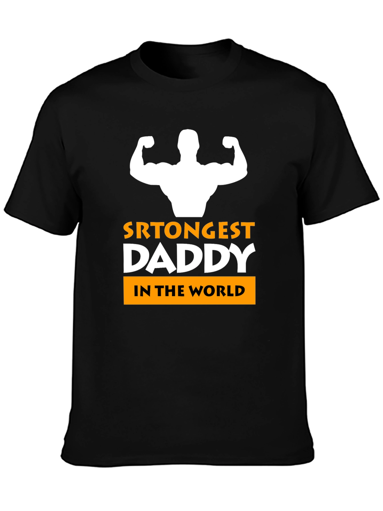 Strongest Daddy T-Shirt - Fathers Day Gift