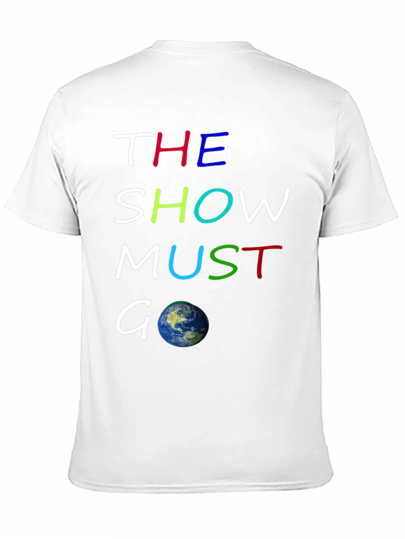 The Show Must Go On Graphic T-Shirt