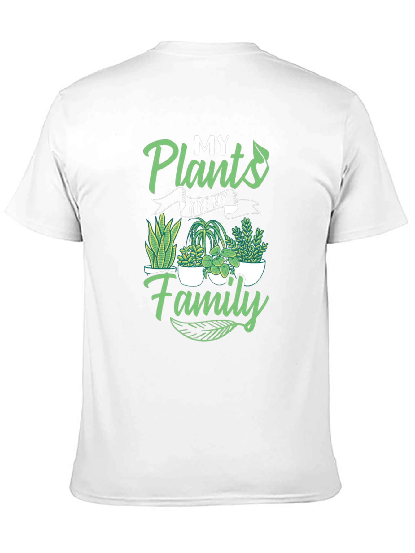 My Plants Are My Family T-Shirt