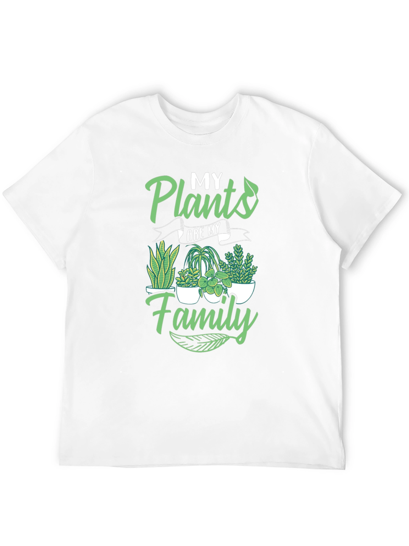 My Plants Are My Family T-Shirt