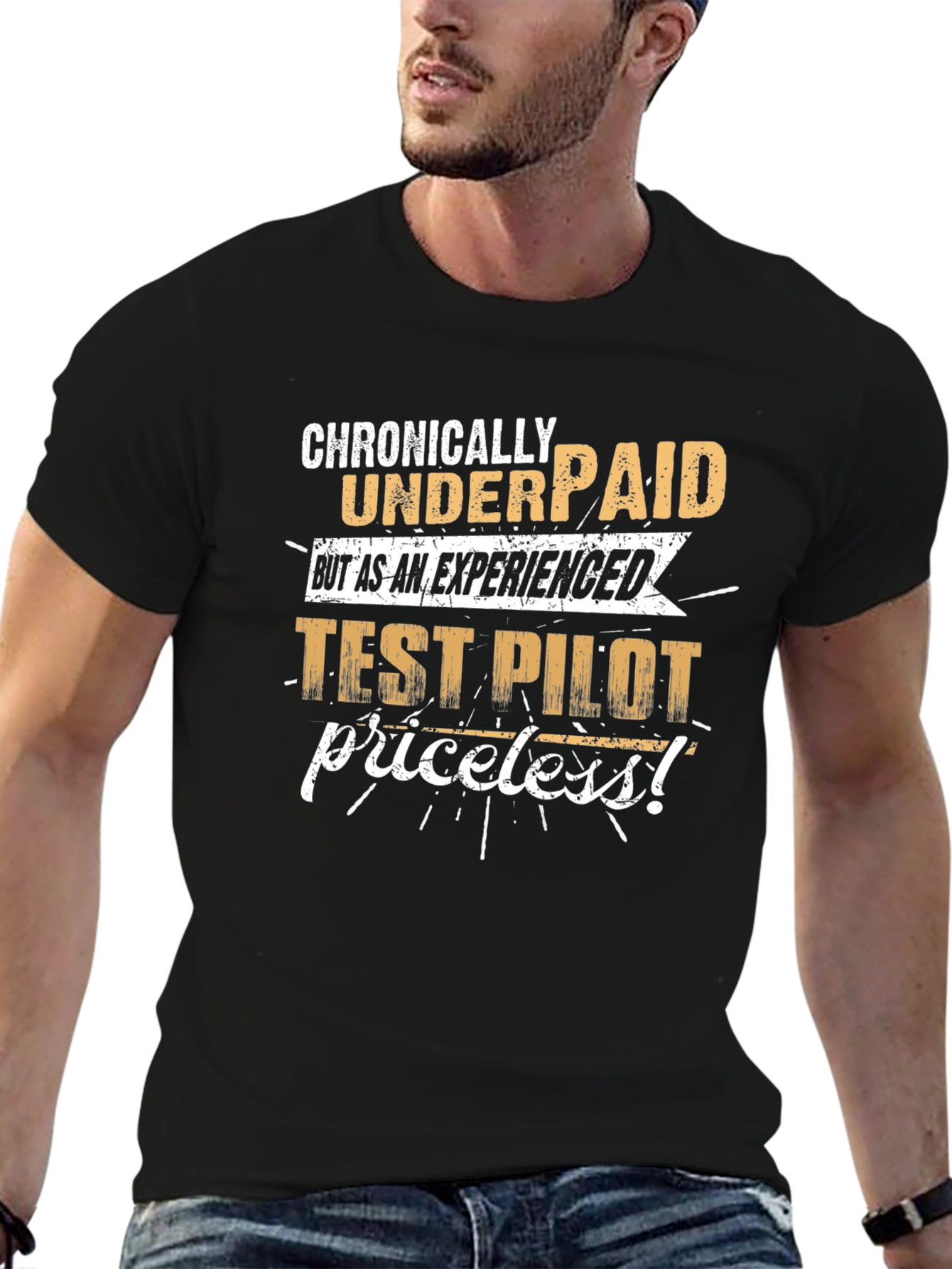 Chronically Underpaid Test Pilot Graphic T-Shirt