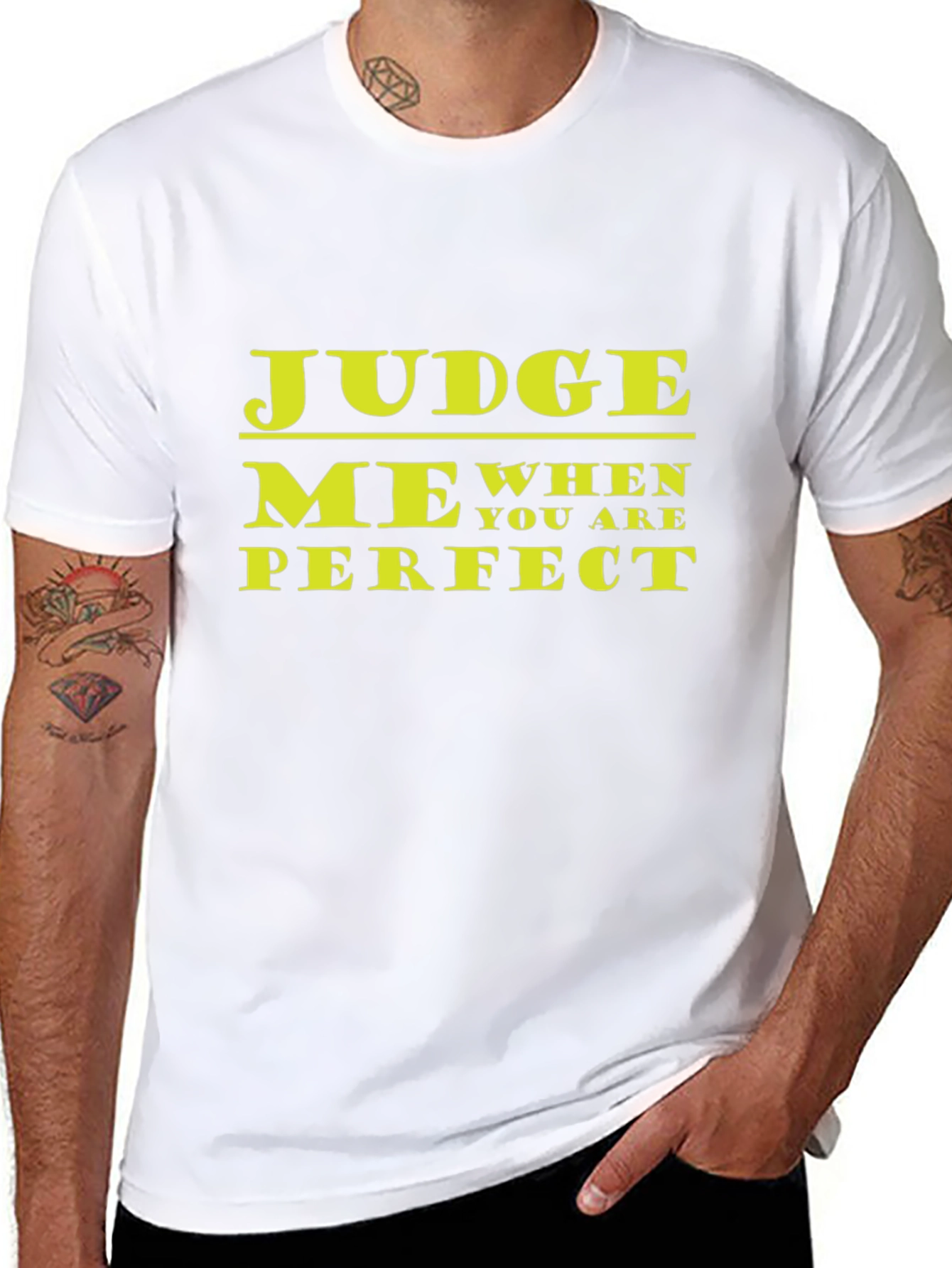 Judge Me When You Are Perfect Graphic T-Shirt