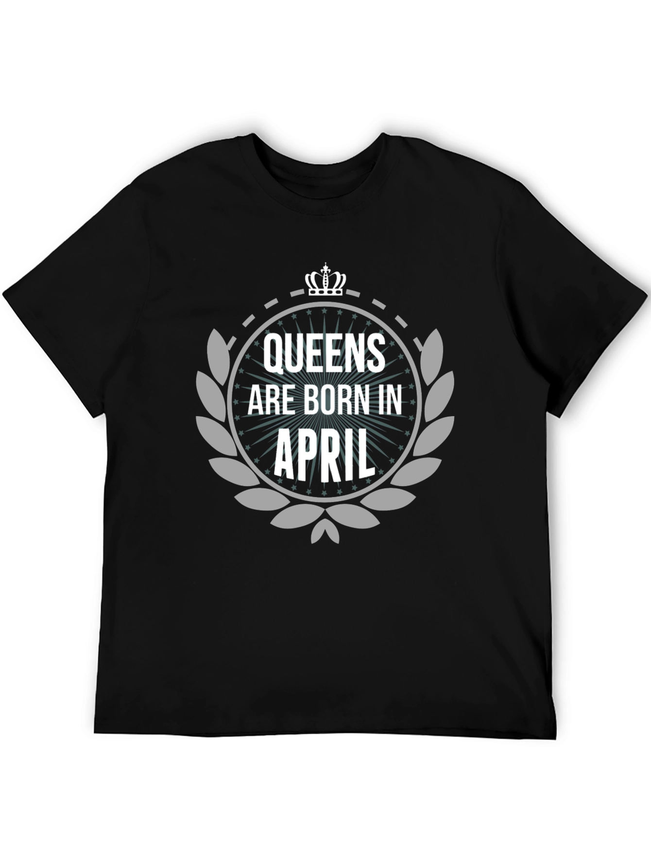 Queens Are Born In April Black T-Shirt