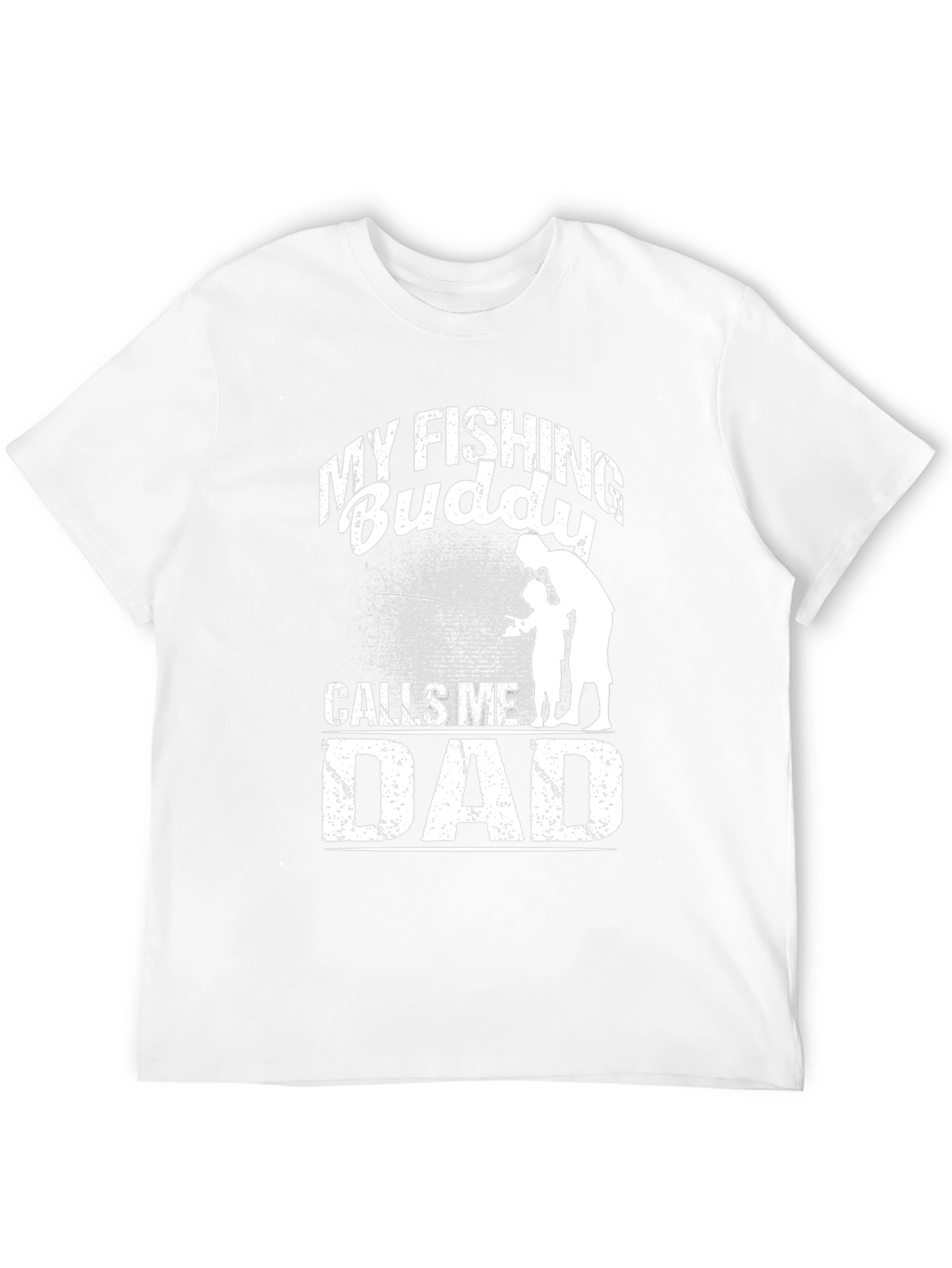 My Fishing Buddy Calls Me Dad T-Shirt