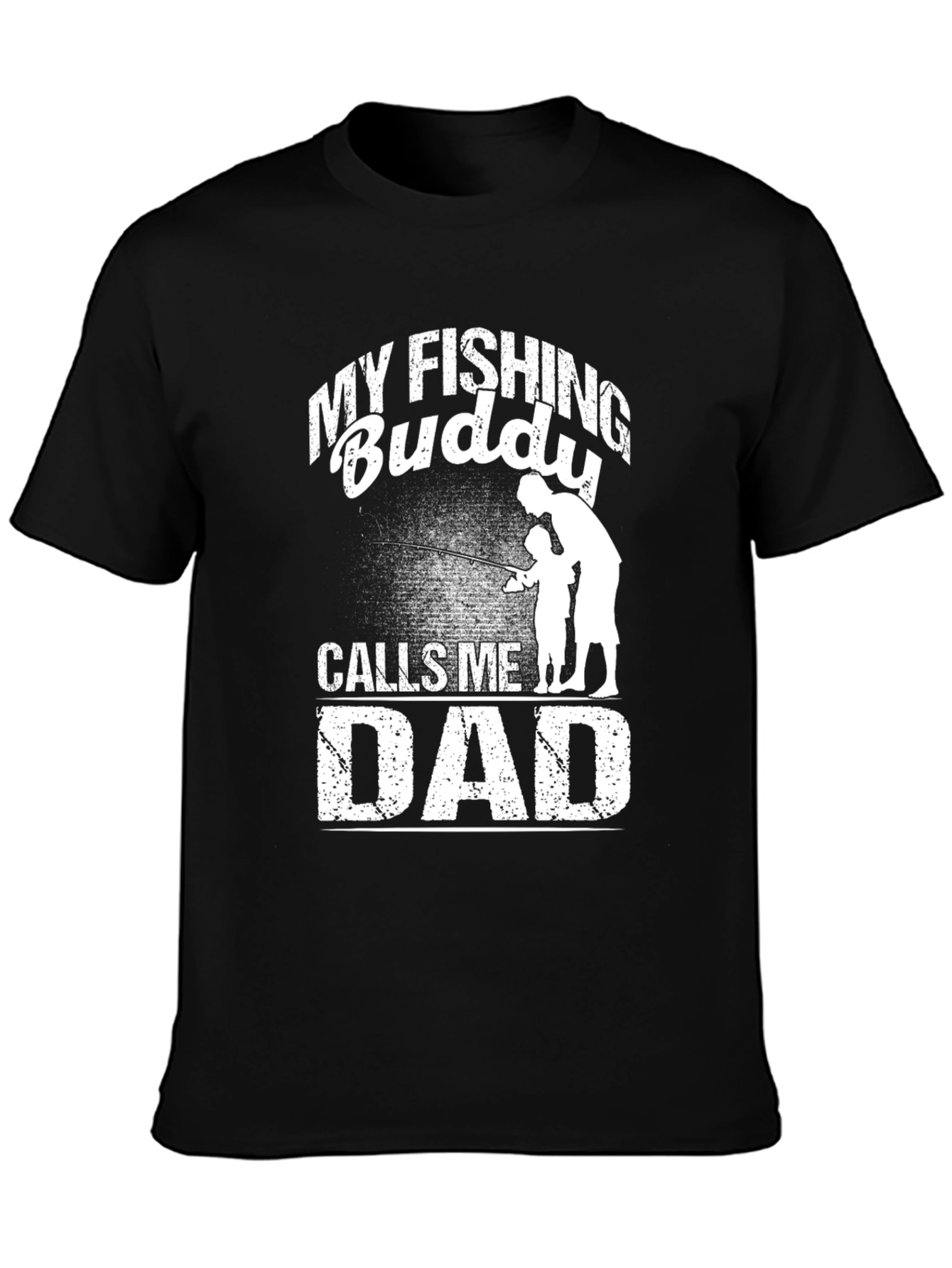 My Fishing Buddy Calls Me Dad T-Shirt