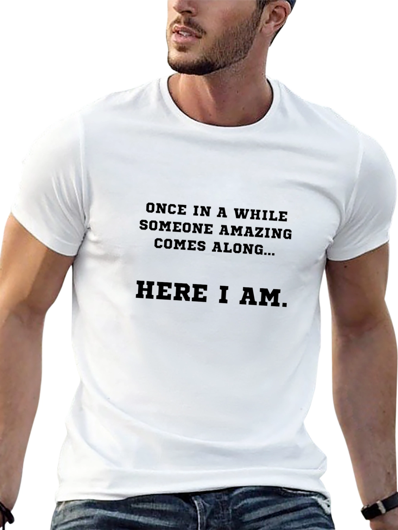 Humorous Here I Am Graphic Tee