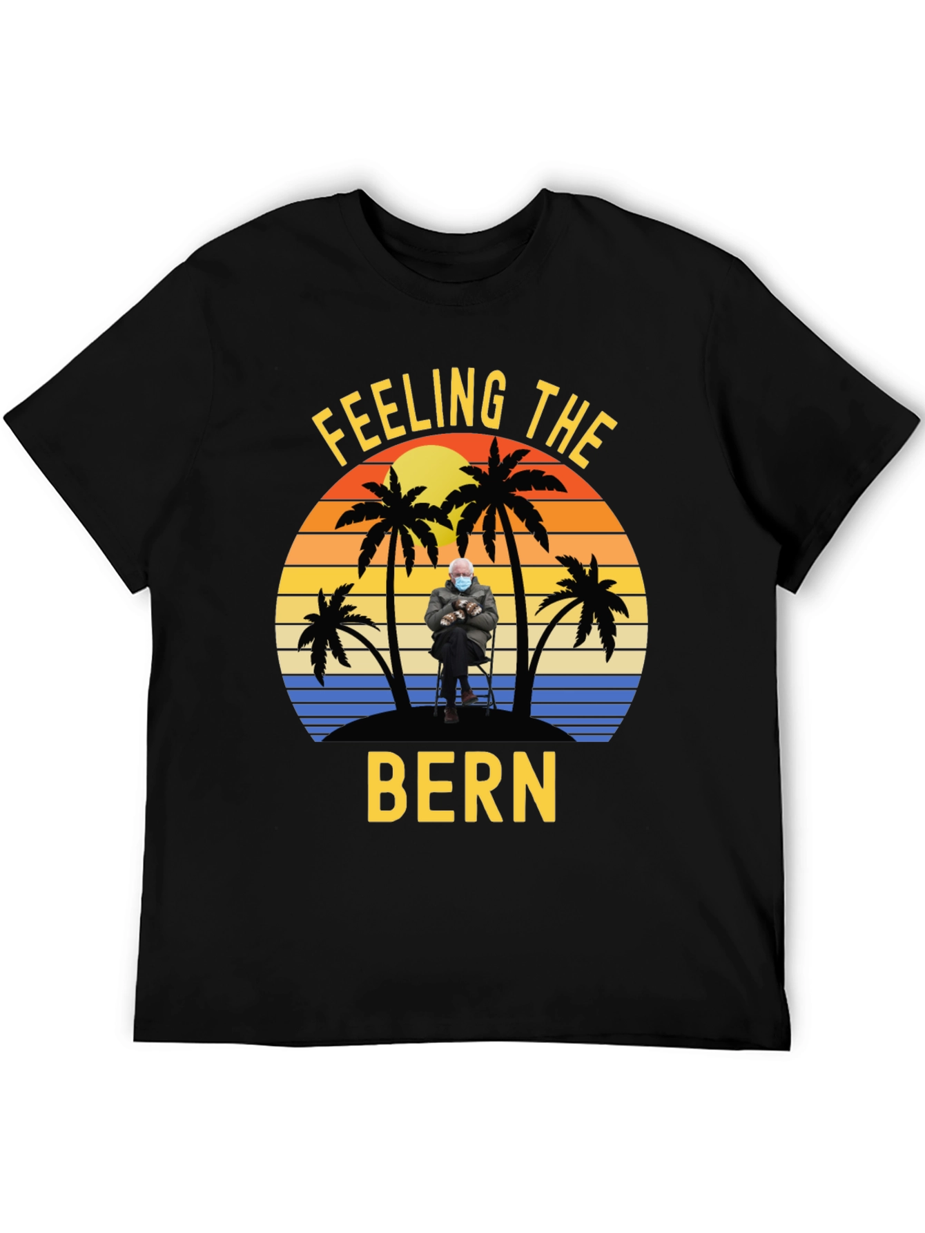 Feeling the Bern T-Shirt - Beach Sunset Design