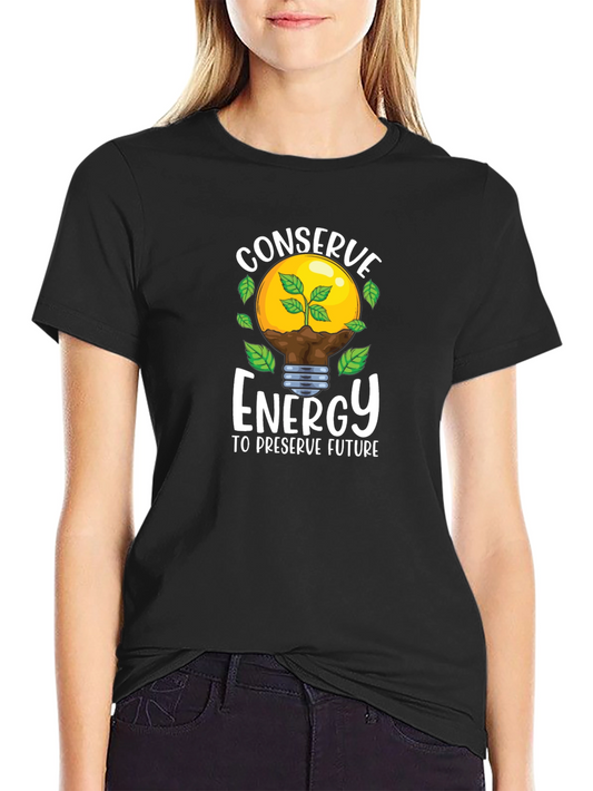 Conserve Energy Graphic Tee - Eco-Friendly Shirt