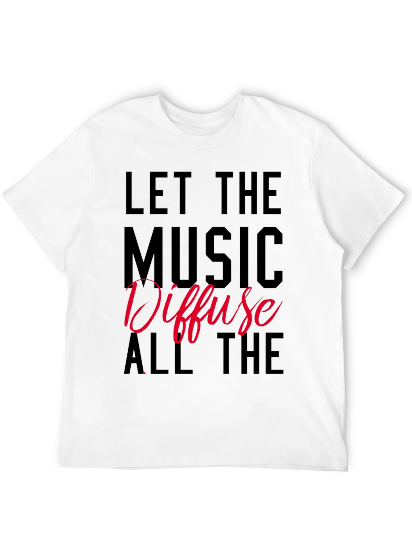 Let the Music Diffuse T-Shirt