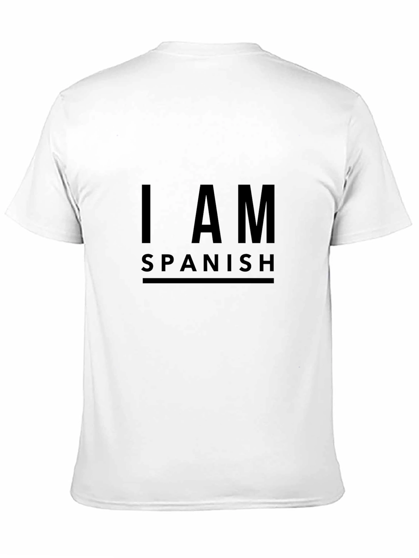 I AM Spanish T-Shirt - Simple Statement Tee