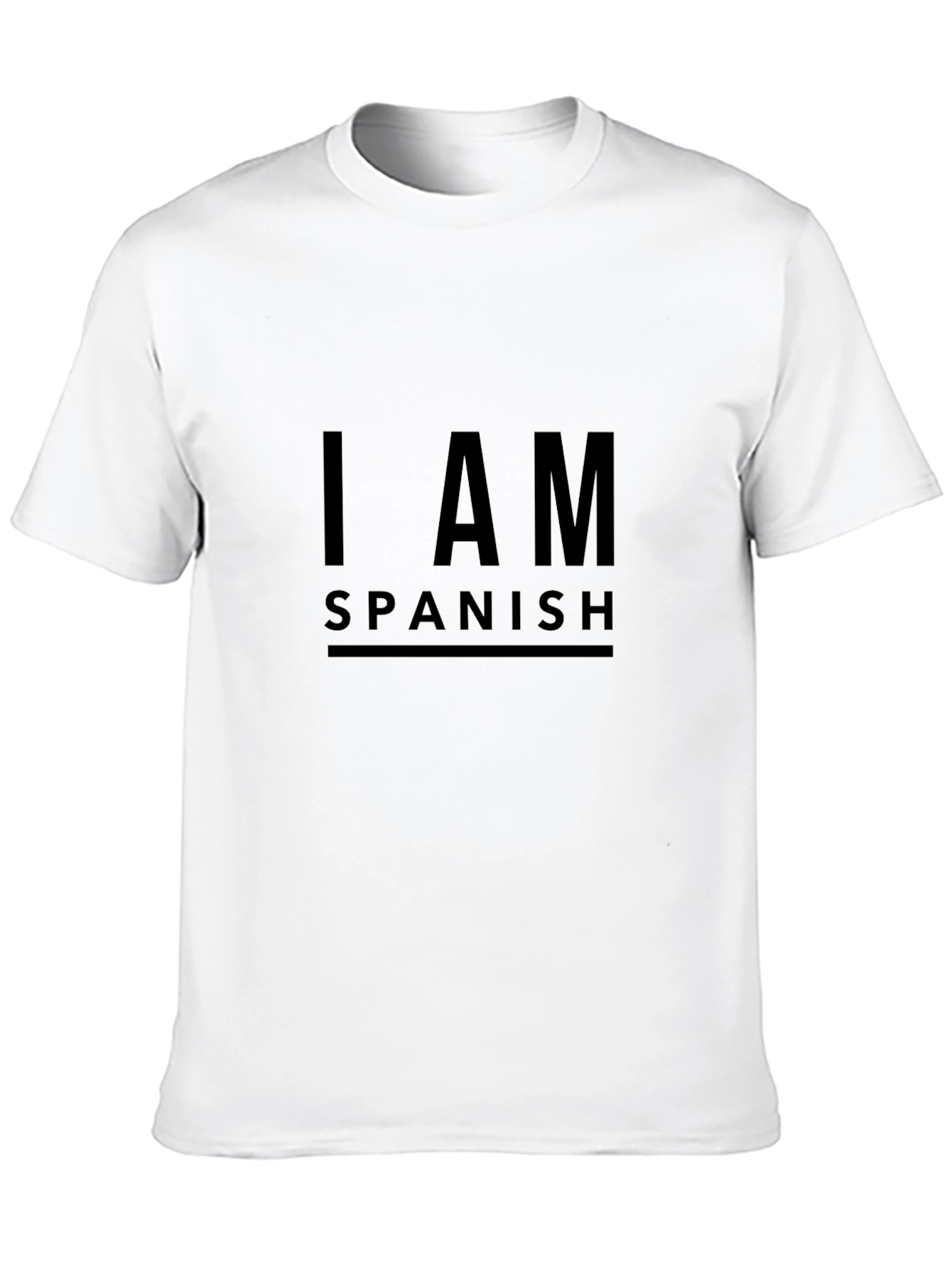 I AM Spanish T-Shirt - Simple Statement Tee