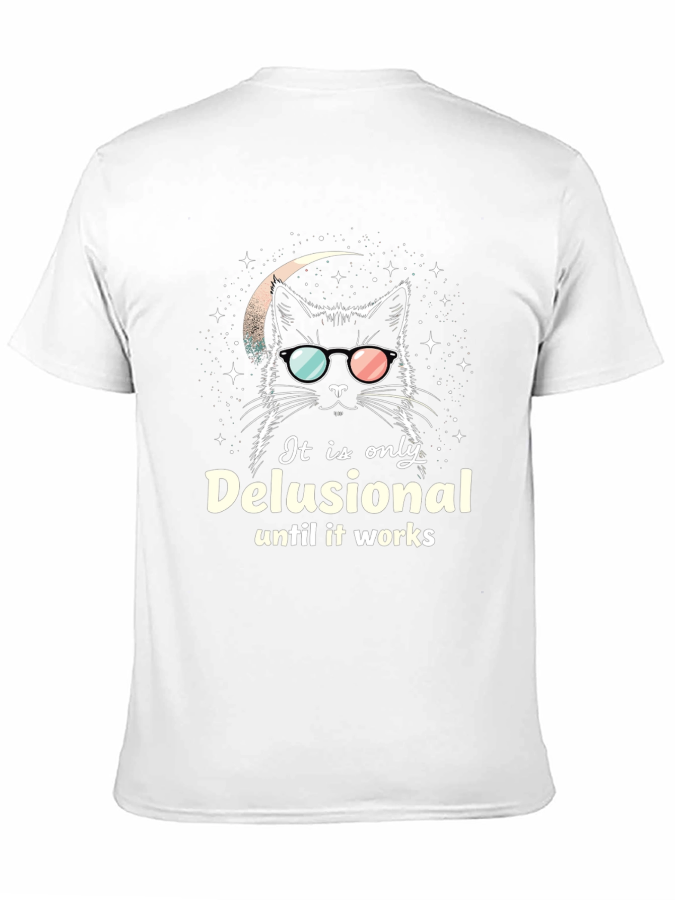 Delusional Cat Graphic Tee - Funny Unisex T-Shirt