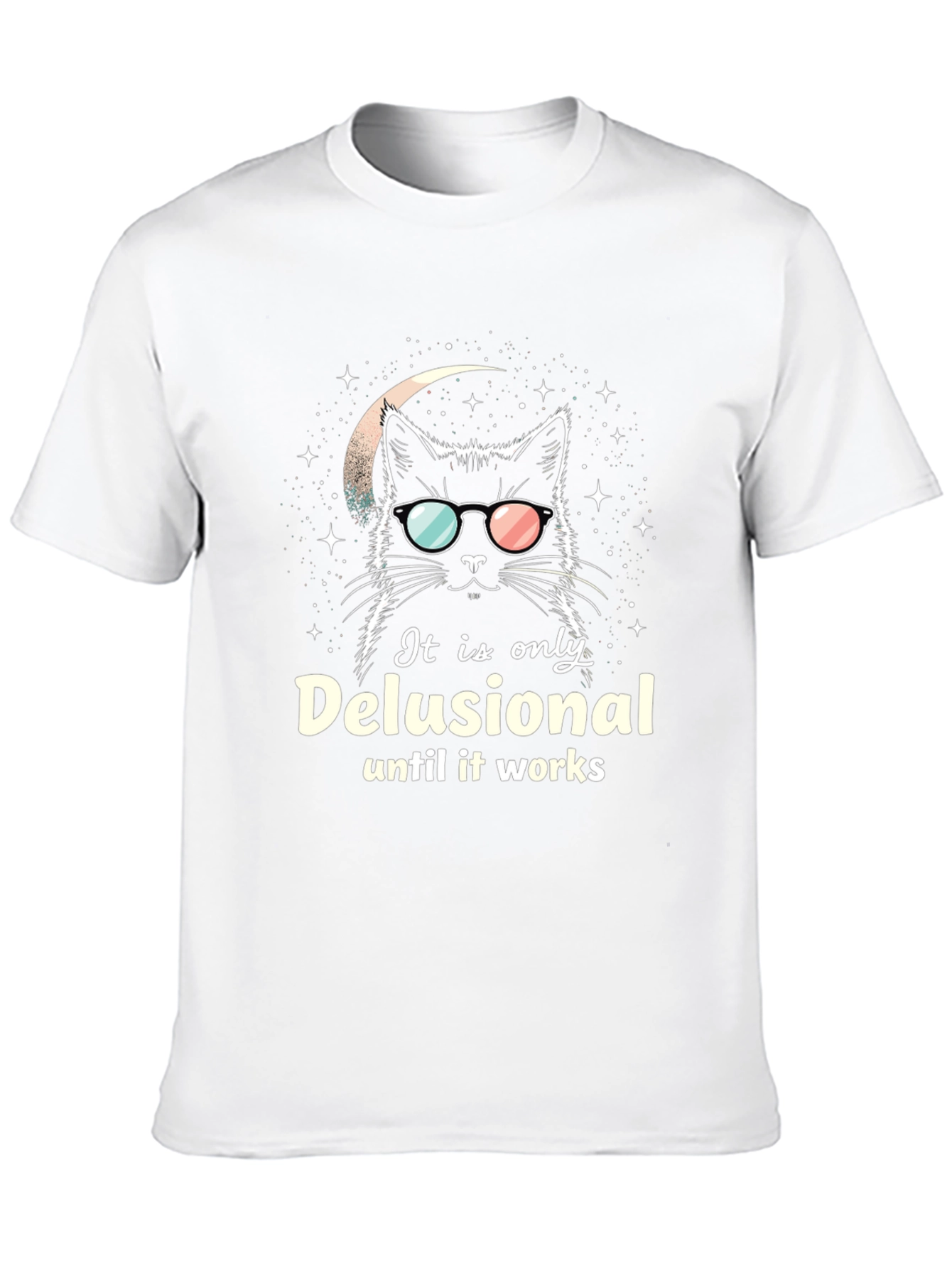 Delusional Cat Graphic Tee - Funny Unisex T-Shirt