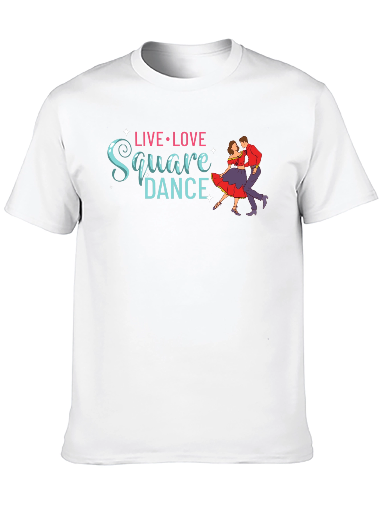 Live Love Square Dance Graphic T-Shirt