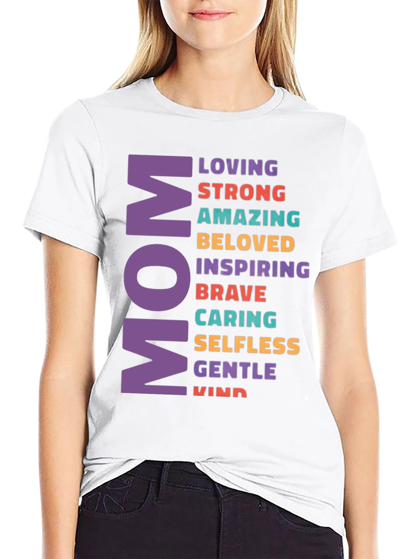 Mom Adjective T-Shirt - Loving Strong Amazing Design