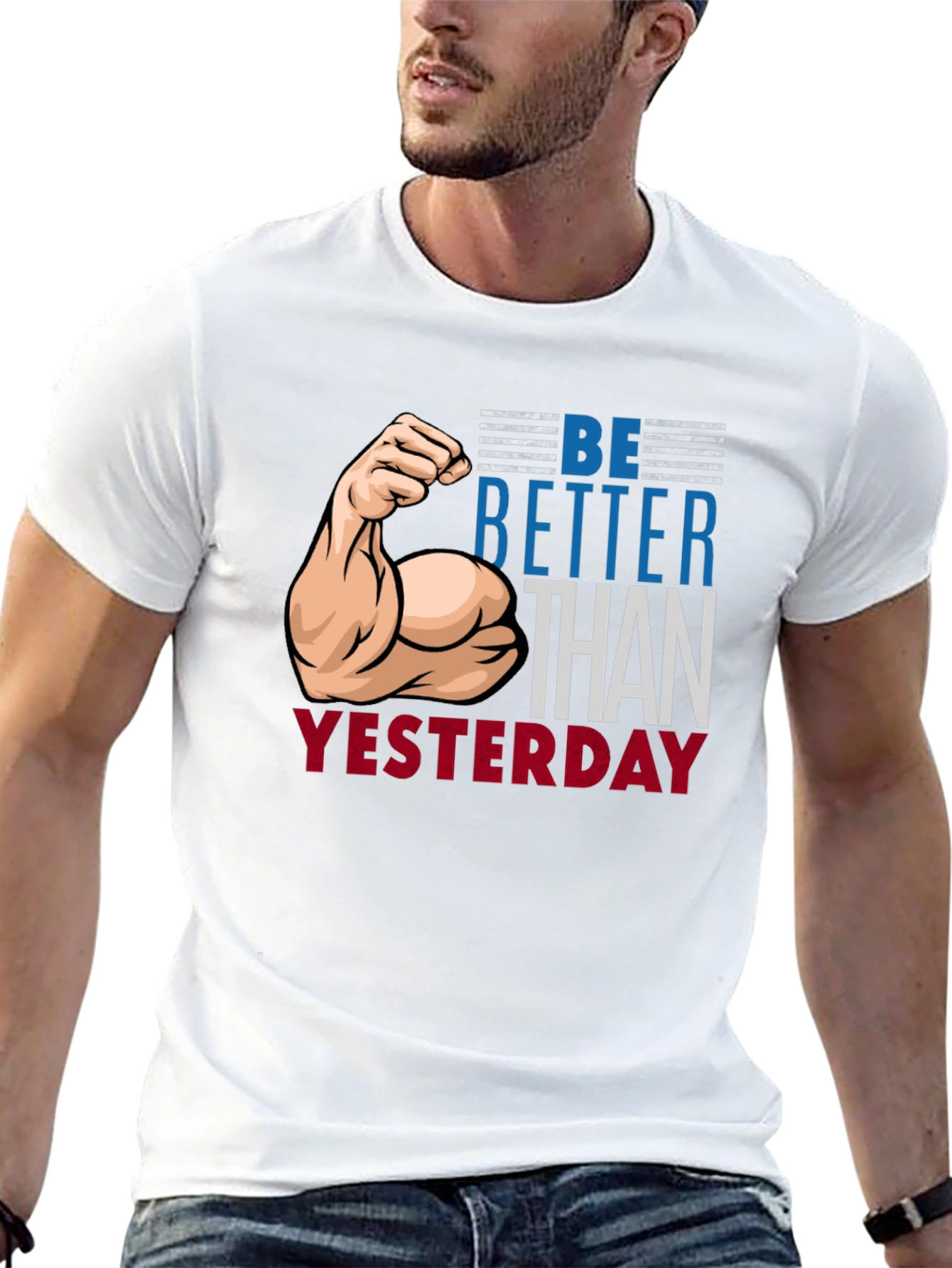 Be Better Than Yesterday Graphic T-Shirt