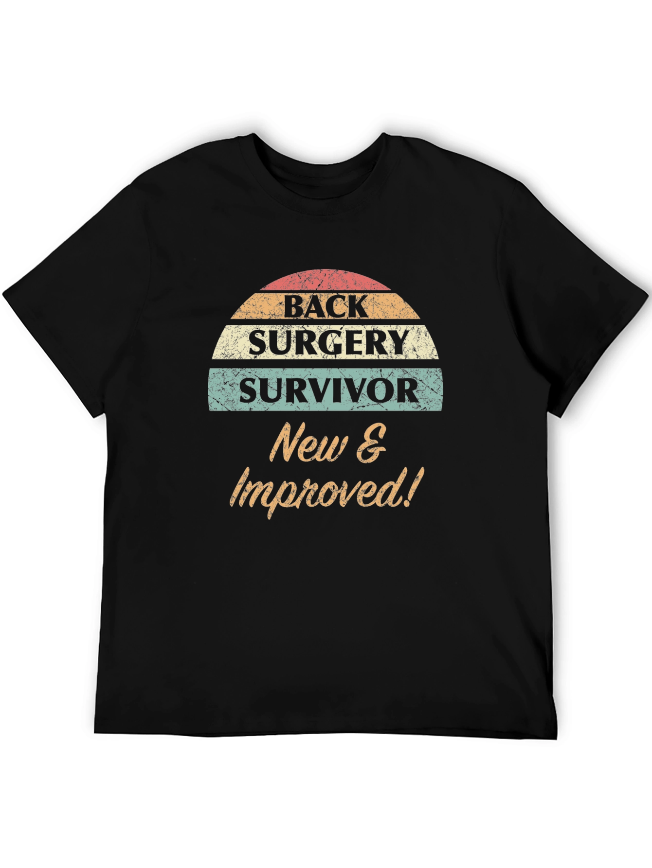 Back Surgery Survivor New & Improved Tee