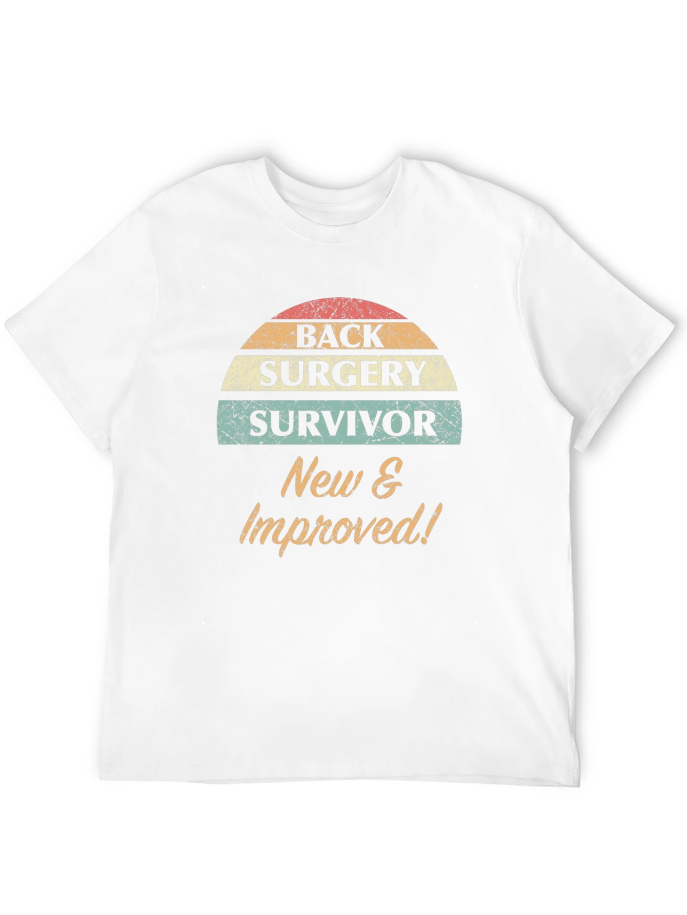 Back Surgery Survivor New & Improved Tee