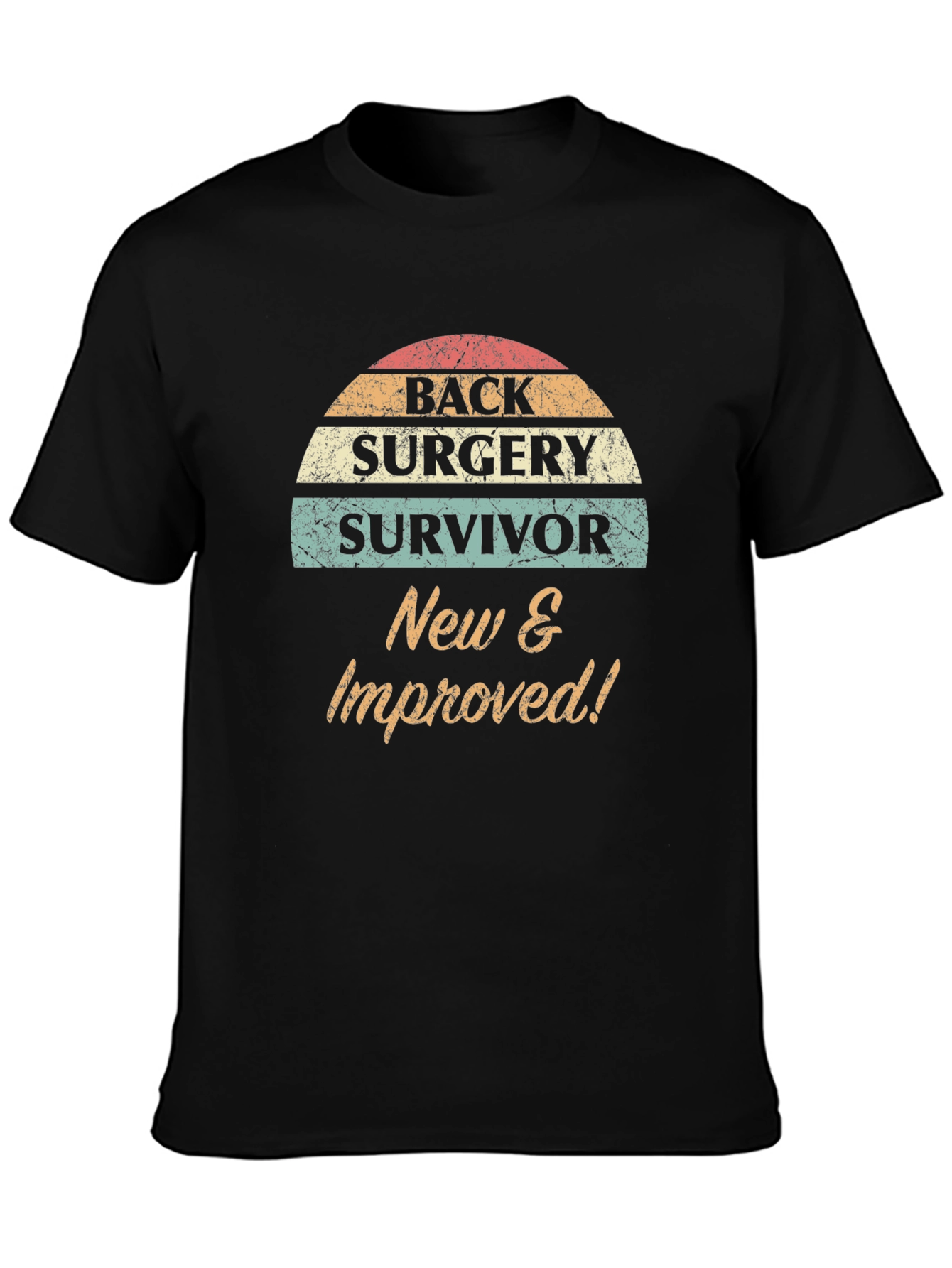 Back Surgery Survivor New & Improved Tee