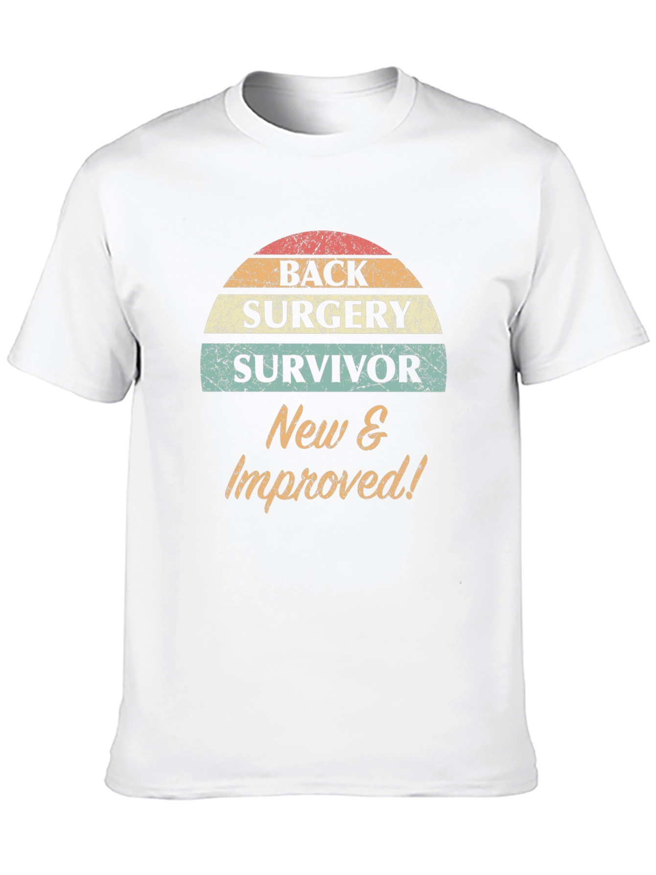 Back Surgery Survivor New & Improved Tee