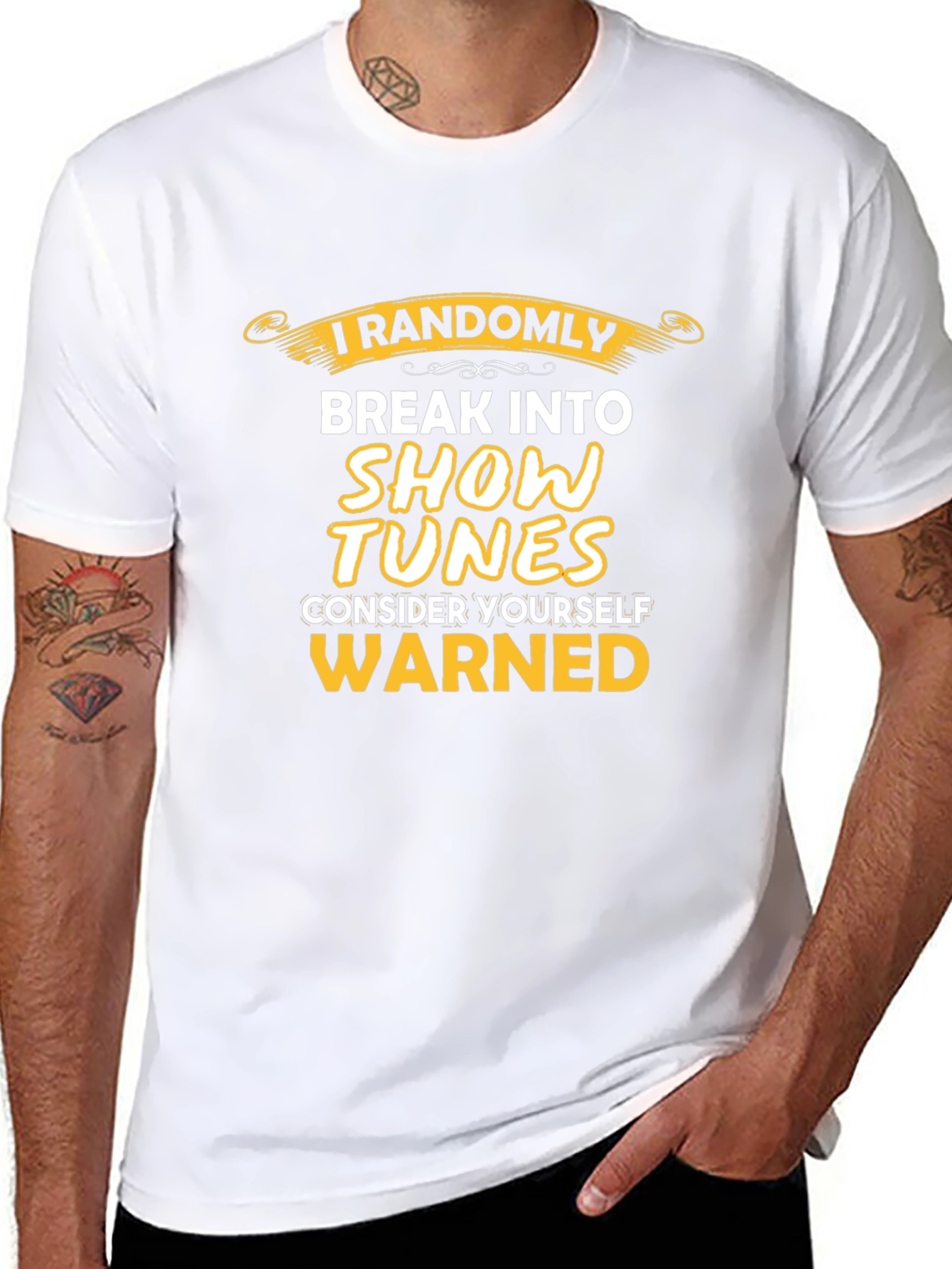 I Randomly Break Into Show Tunes T-Shirt
