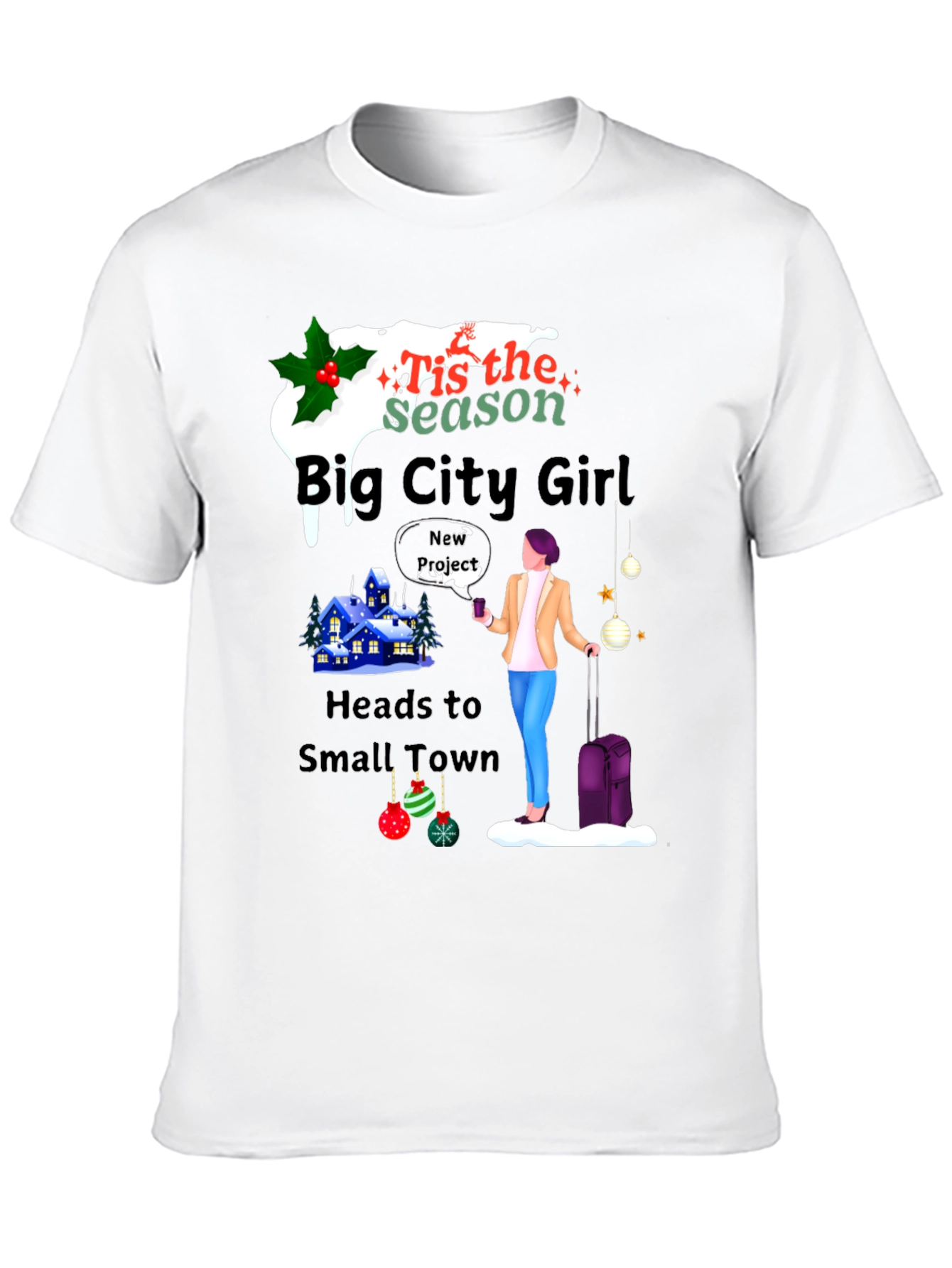 Big City Girl Small Town Holiday T-Shirt