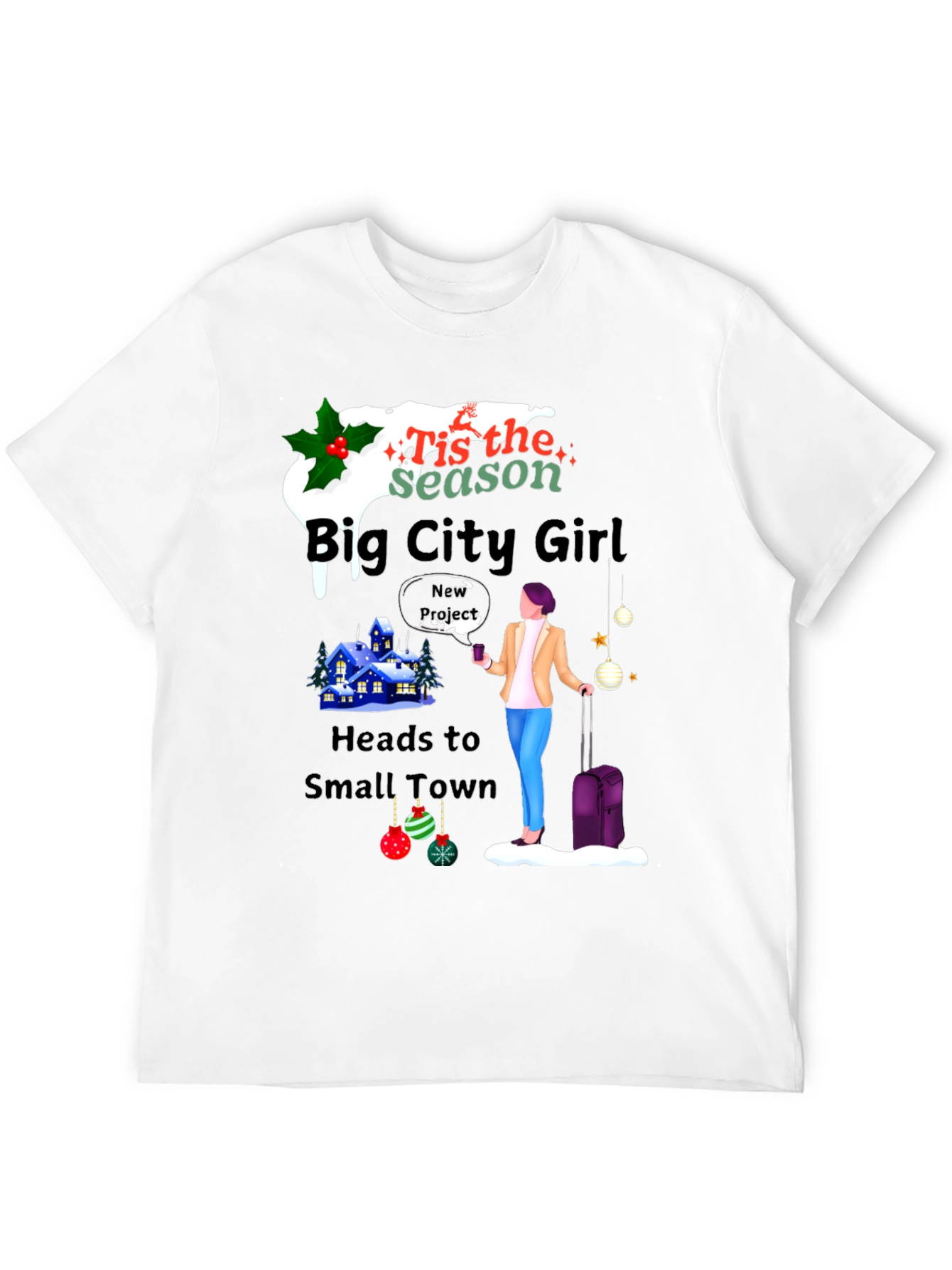 Big City Girl Small Town Holiday T-Shirt