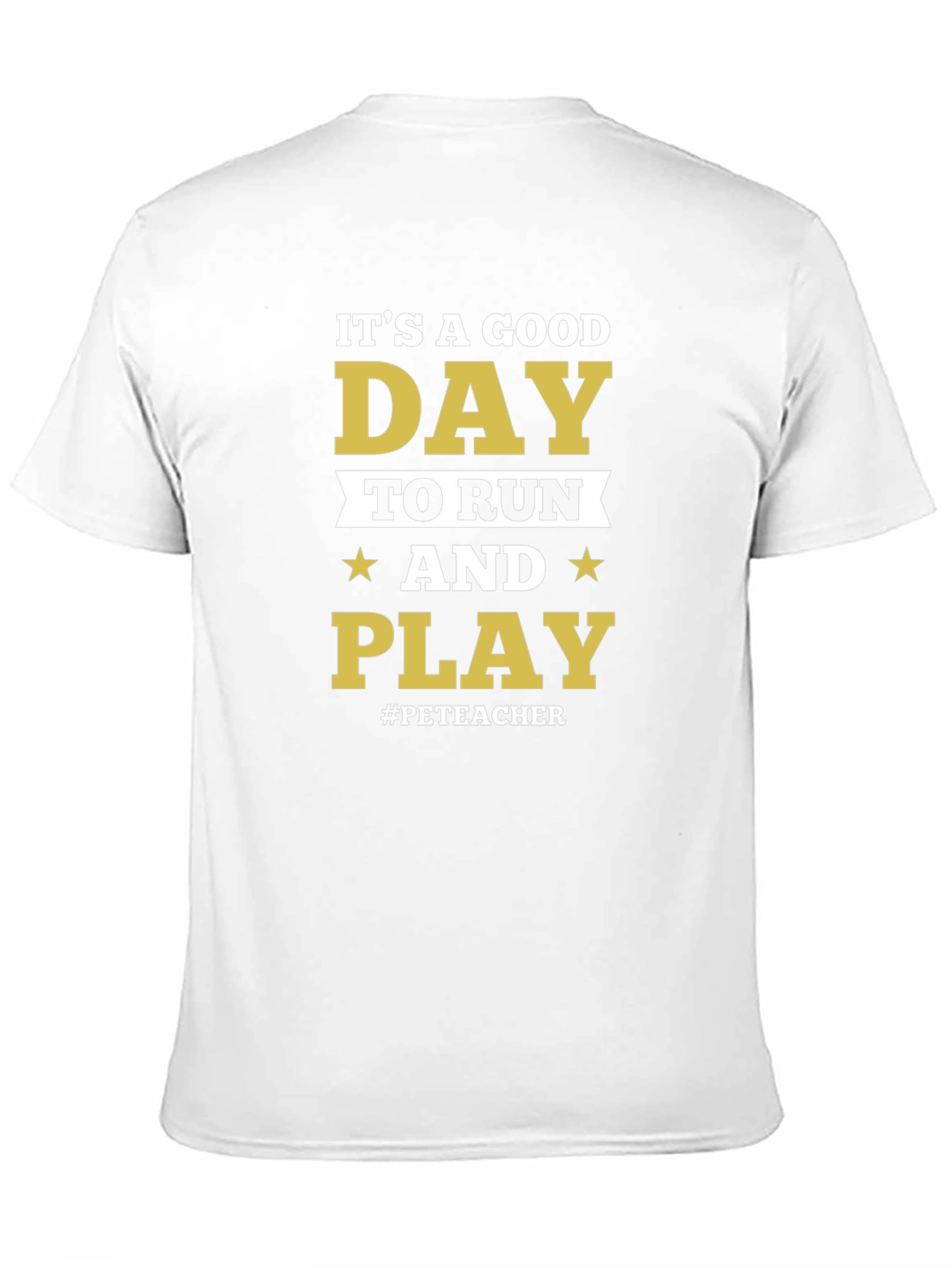 Its A Good Day to Run & Play T-Shirt