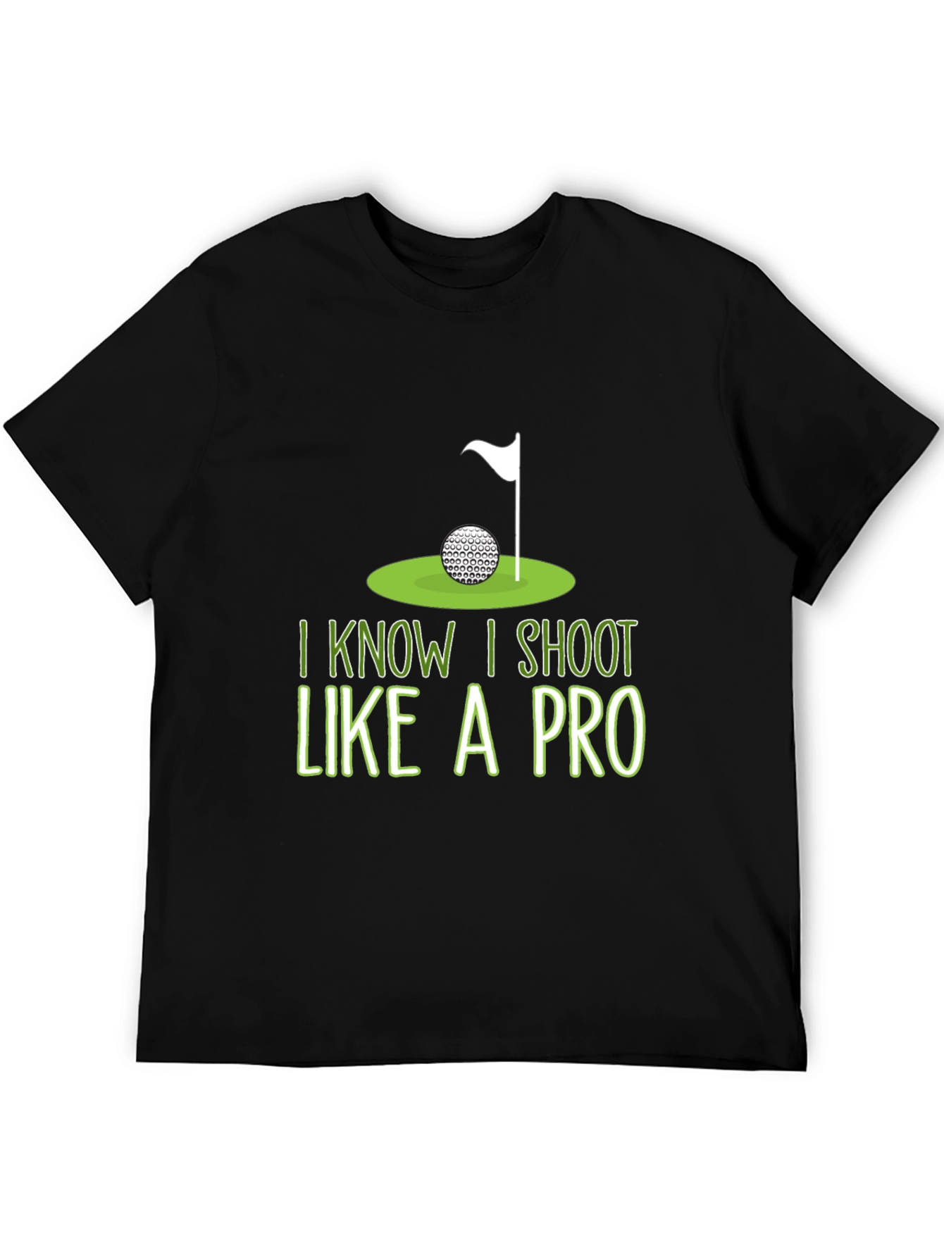 Golf Humor T-Shirt: I Shoot Like A Pro