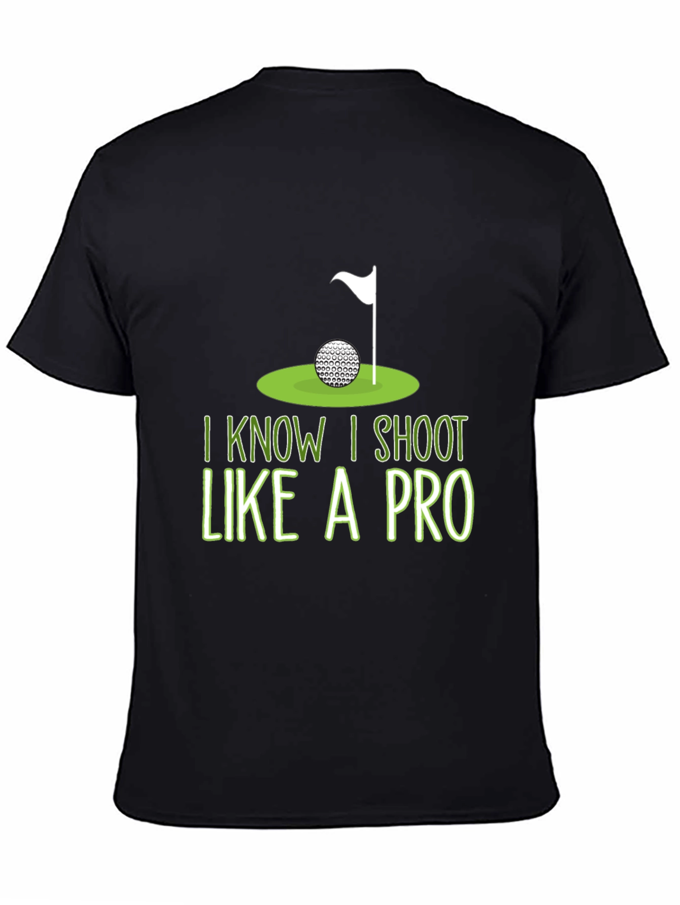 Golf Humor T-Shirt: I Shoot Like A Pro