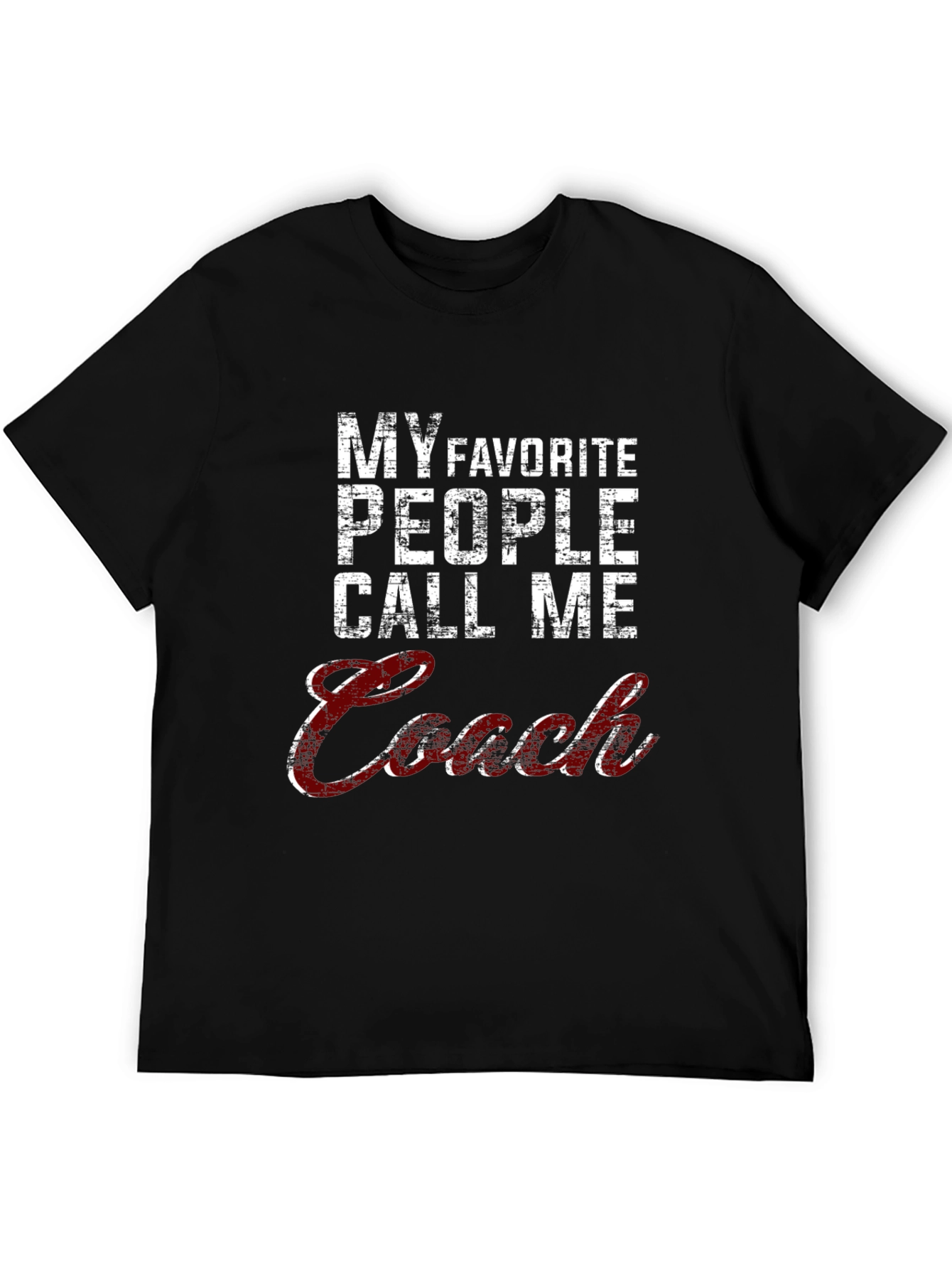 My Favorite People Call Me Coach T-Shirt