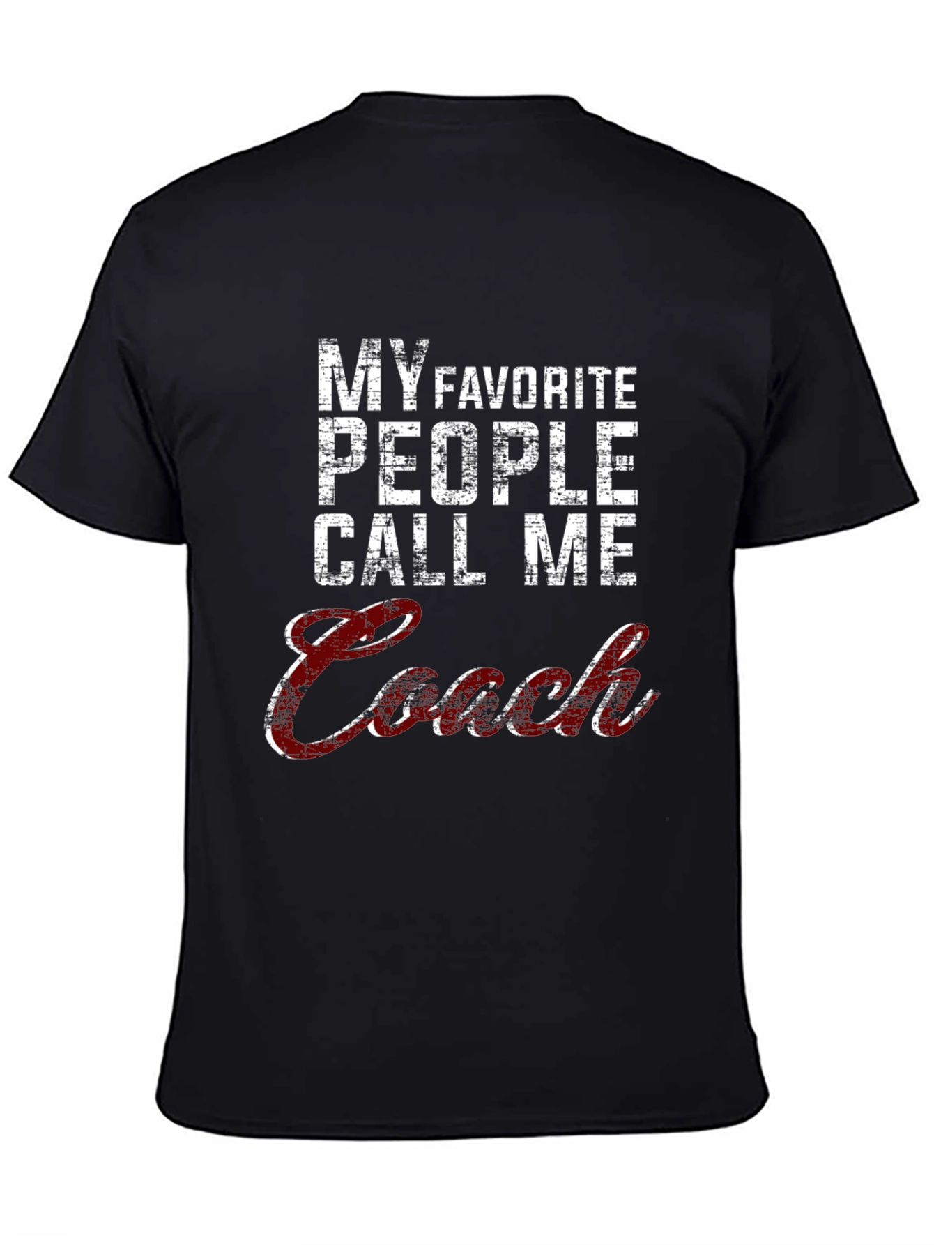 My Favorite People Call Me Coach T-Shirt