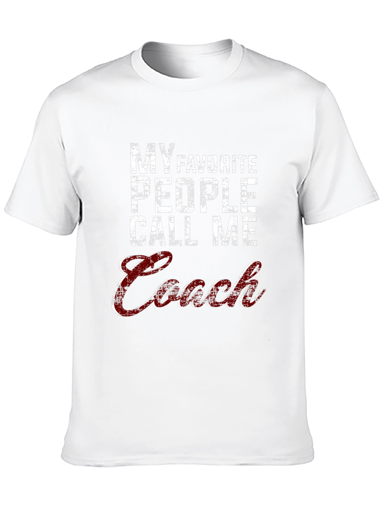 My Favorite People Call Me Coach T-Shirt
