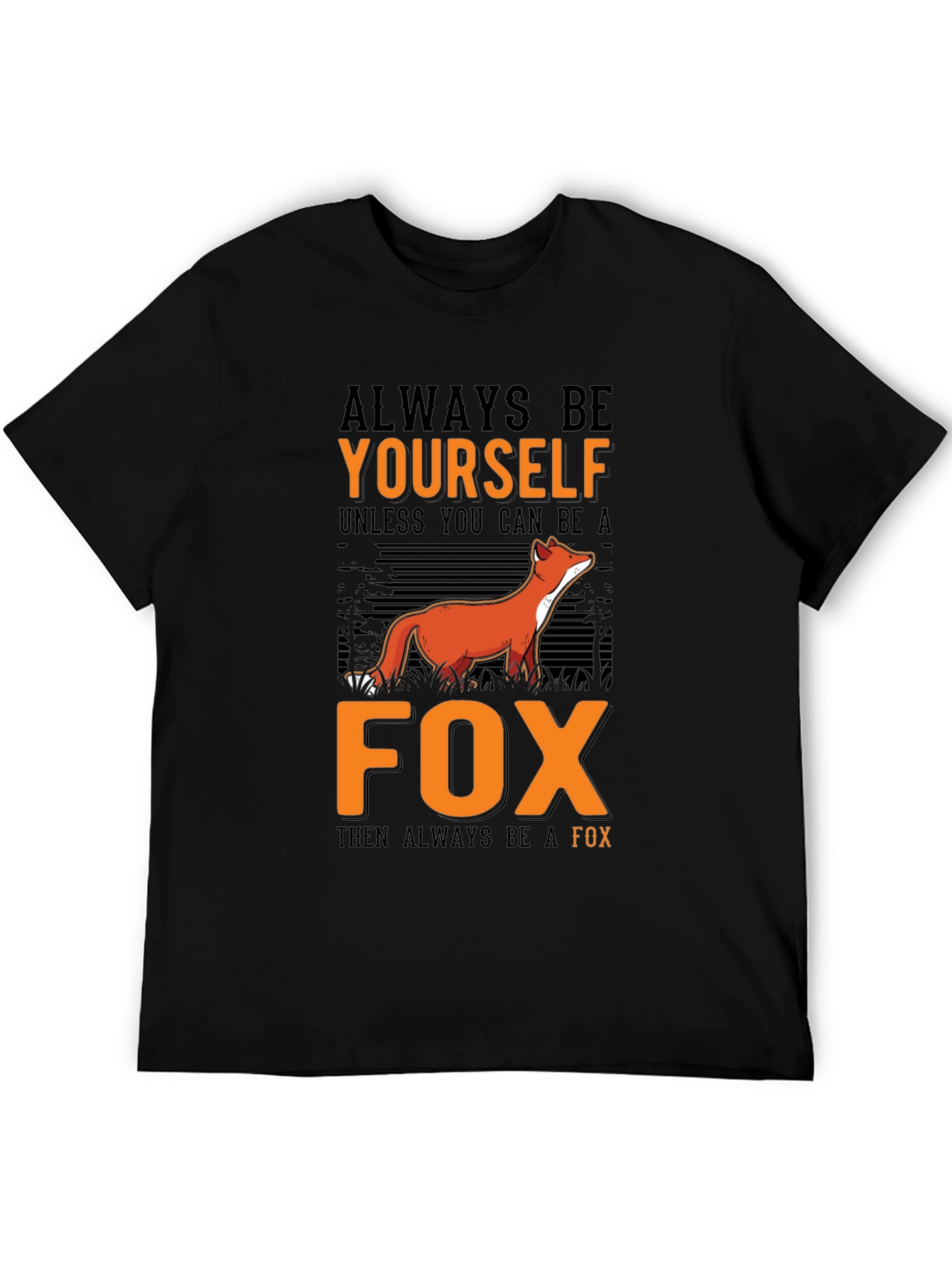 Always Be Yourself Fox Graphic Tee
