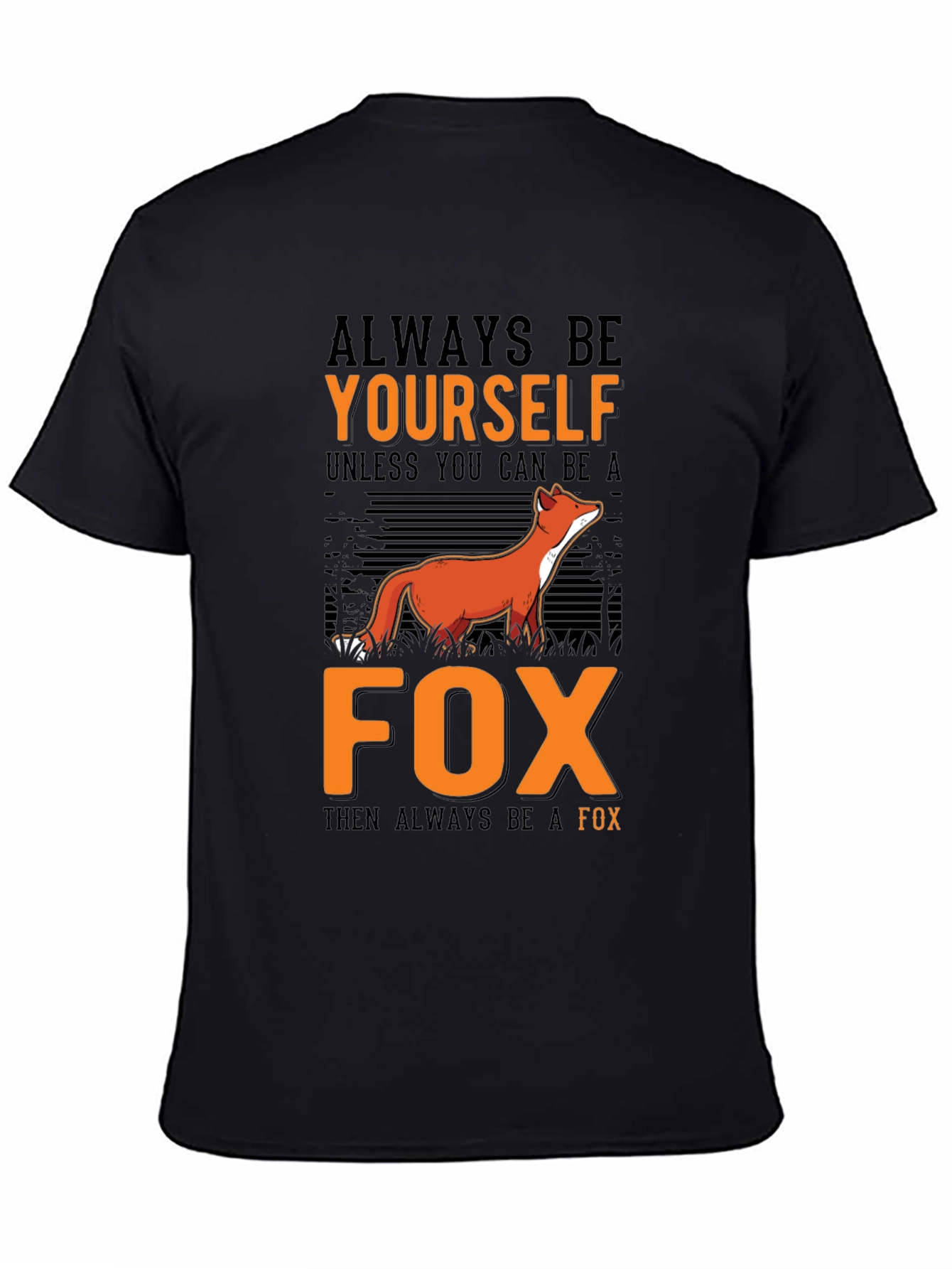 Always Be Yourself Fox Graphic Tee