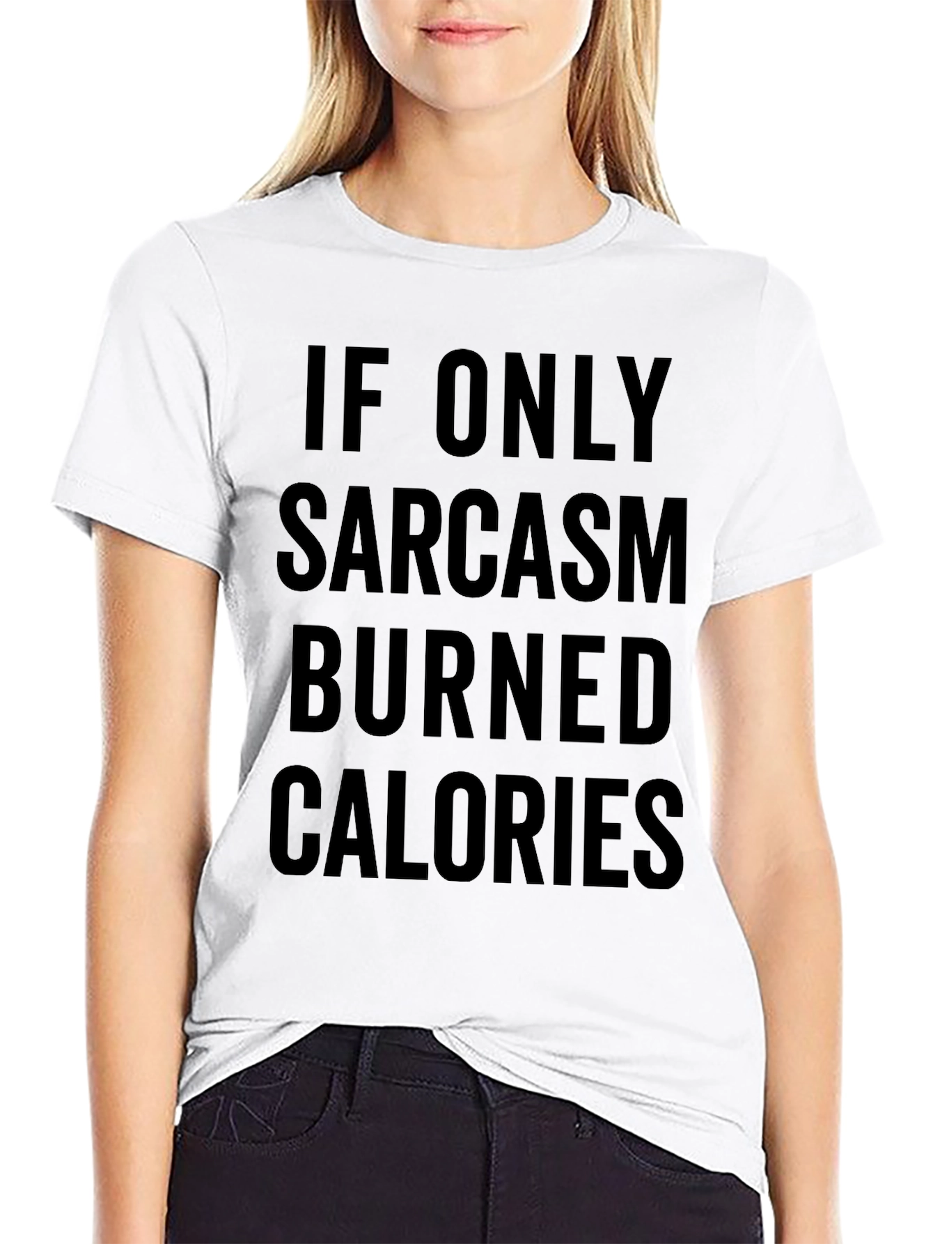 Sarcasm Burns Calories Graphic T-Shirt