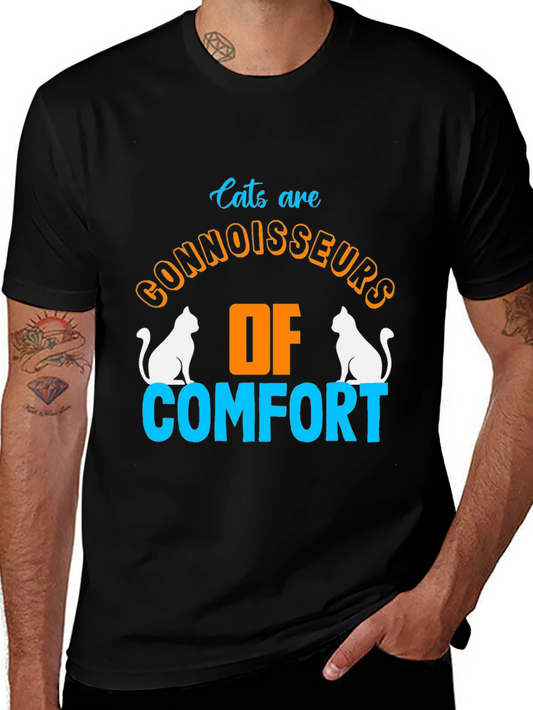 Cats Are Connoisseurs of Comfort T-Shirt