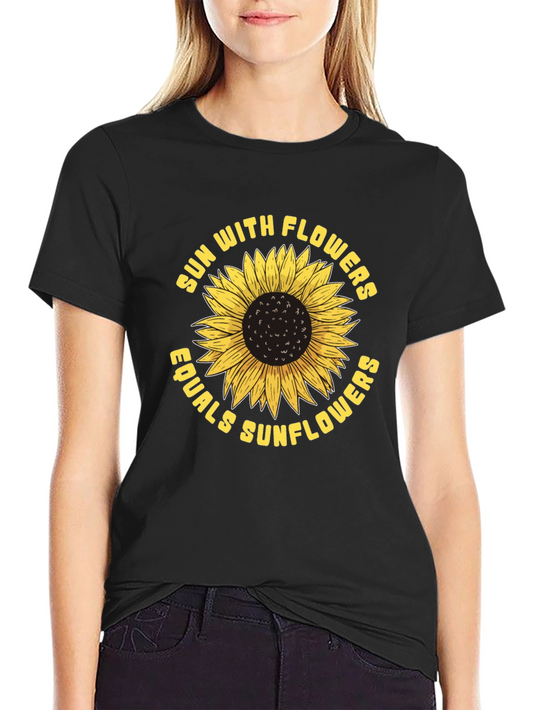 Sun With Flowers Equals Sunflowers T-Shirt