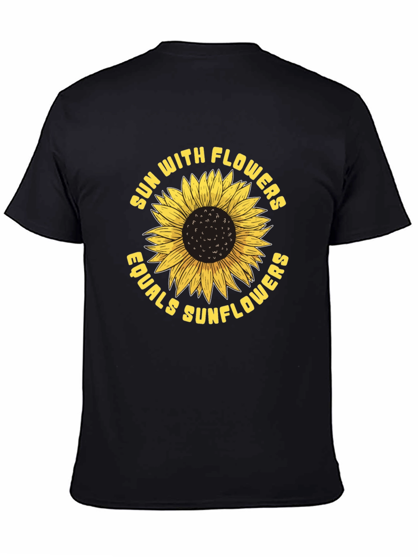 Sun With Flowers Equals Sunflowers T-Shirt