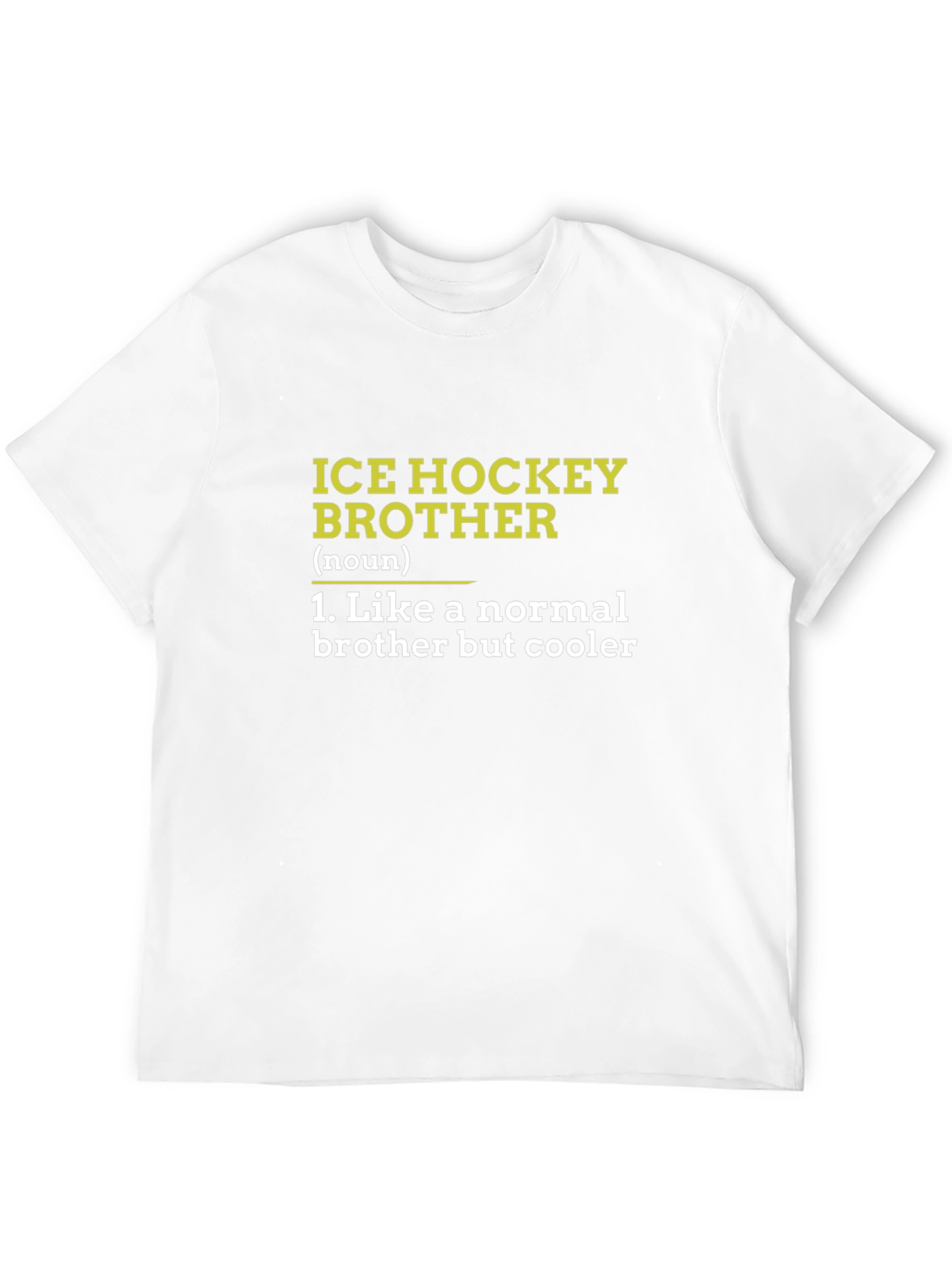Ice Hockey Brother Definition T-Shirt