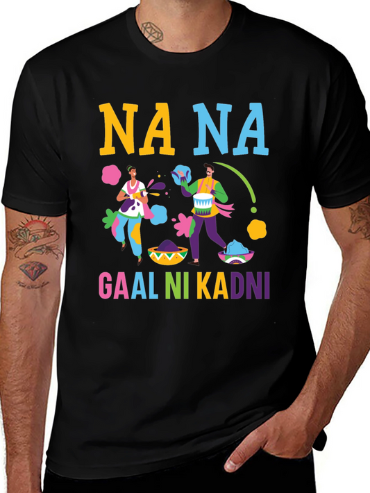 Colorful Holi T-Shirt - Na Na Gaal Ni Kadni