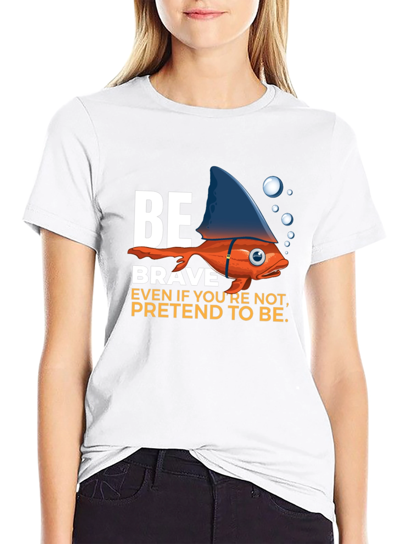 Be Brave T-Shirt - Fish with Shark Fin Design