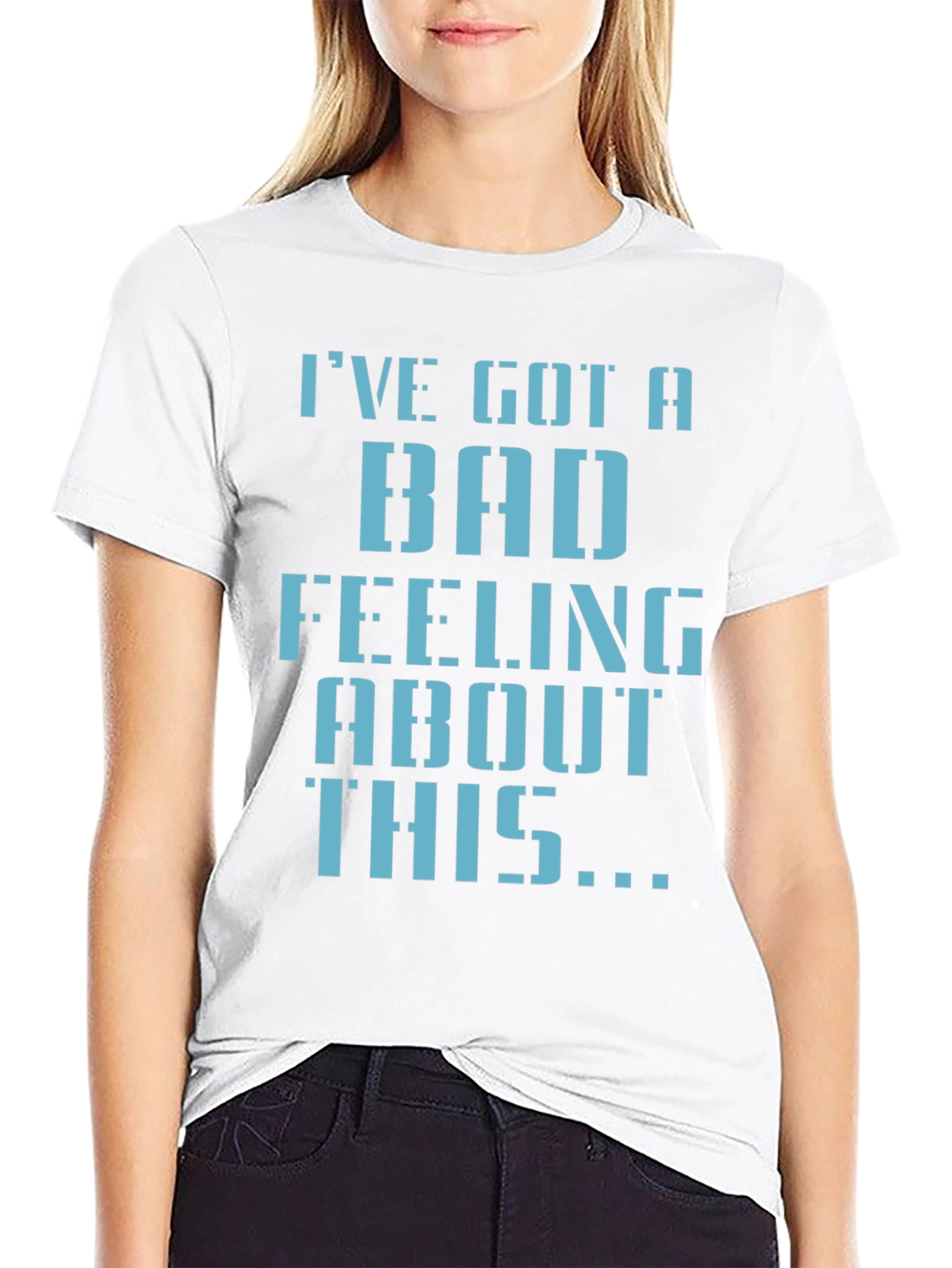 Bad Feeling T-Shirt - Classic Sci-Fi Quote Tee