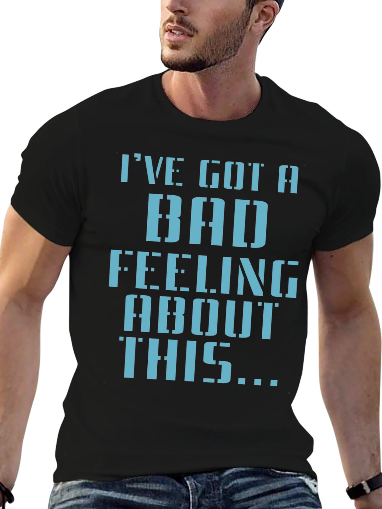 Bad Feeling T-Shirt - Classic Sci-Fi Quote Tee