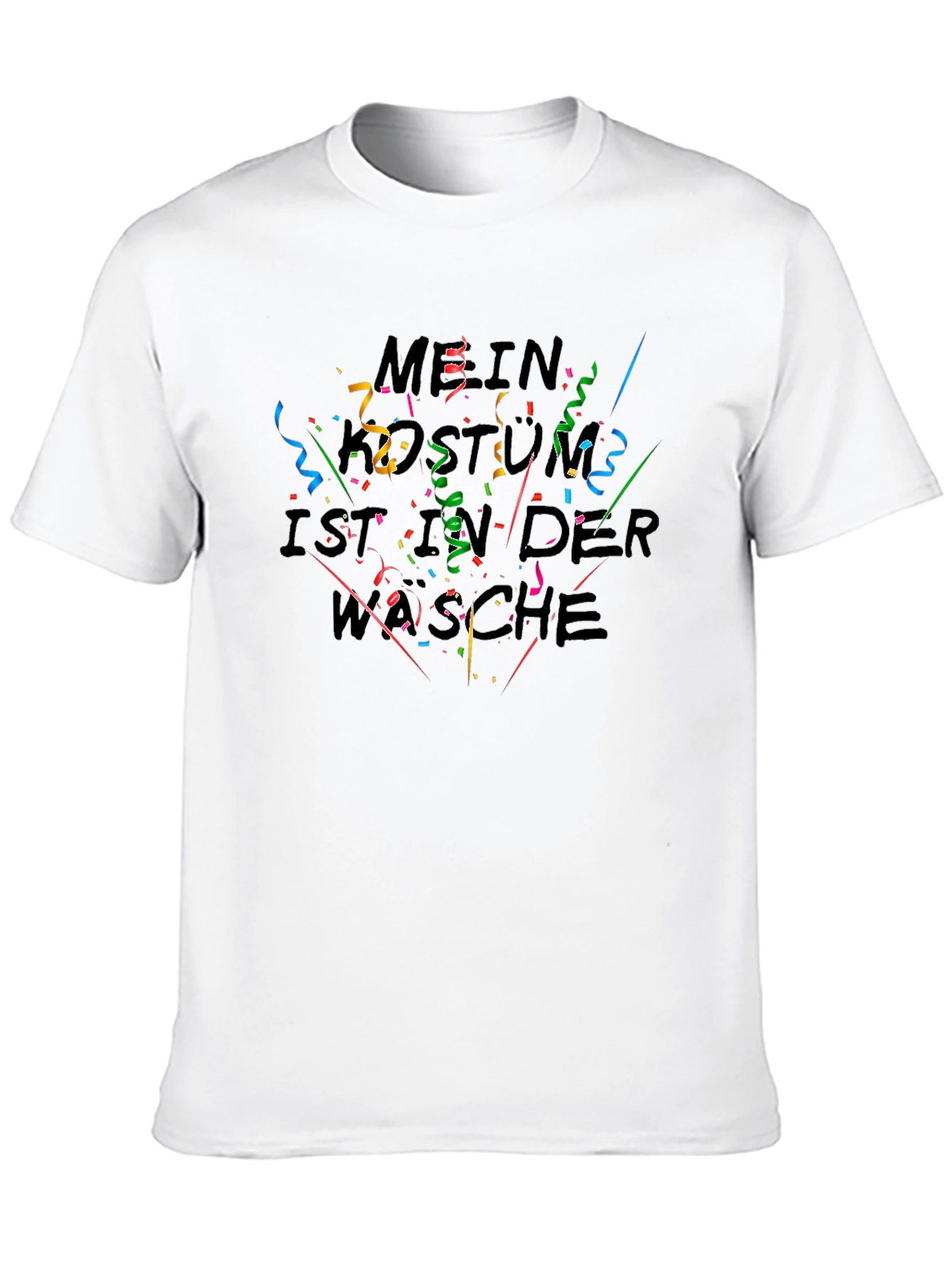 Mein Kostum ist in der Wasche T-Shirt