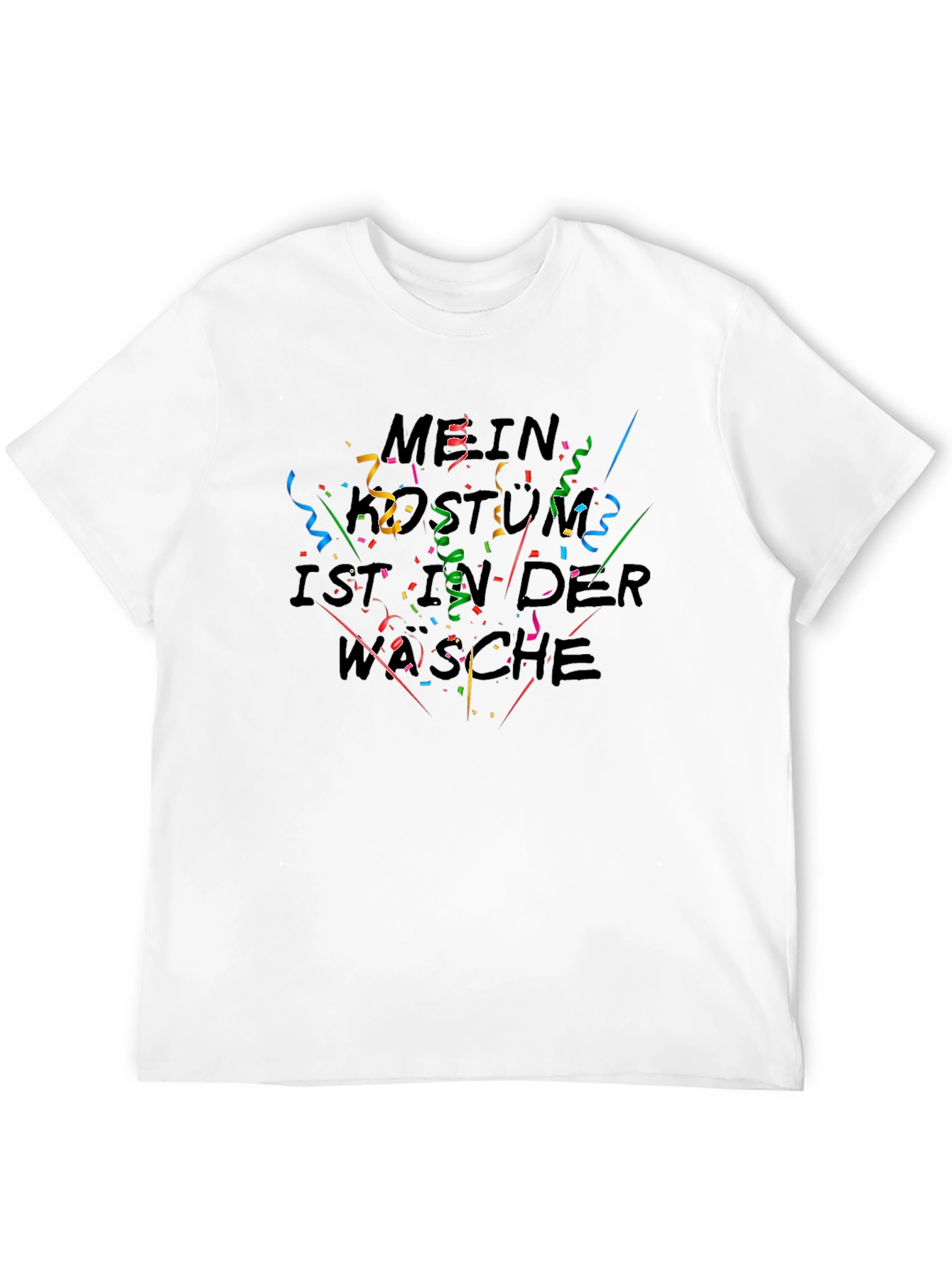 Mein Kostum ist in der Wasche T-Shirt