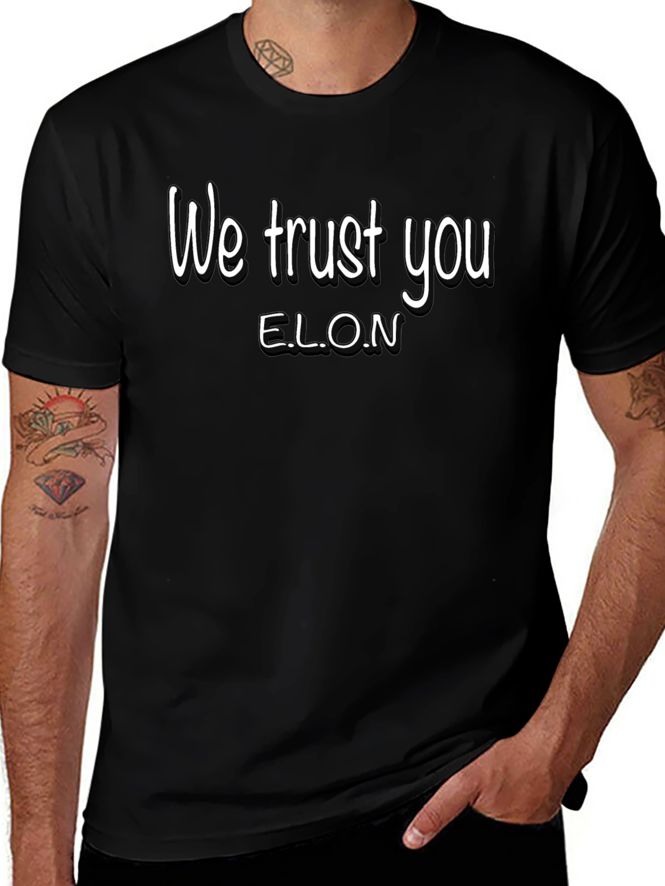 We Trust You ELON Graphic T-Shirt