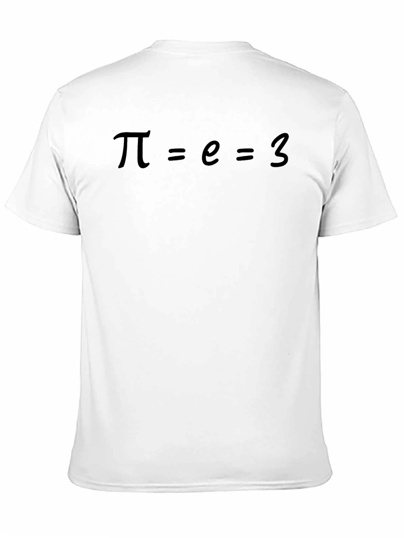 Pi Equals E Equals 3 Black Humor T-Shirt