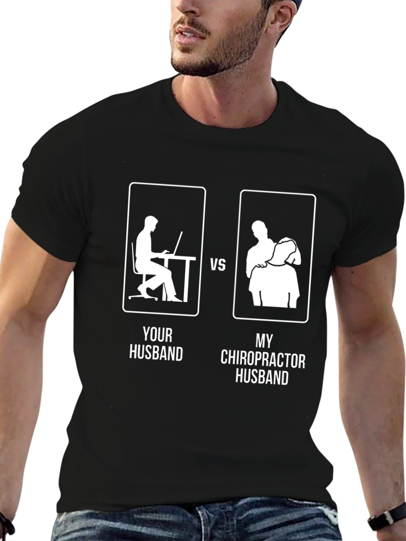 Chiropractor Husband Graphic T-Shirt - Funny Husband Gift