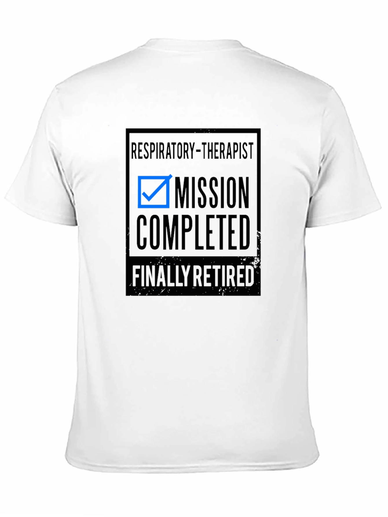 Respiratory Therapist Retired T-Shirt